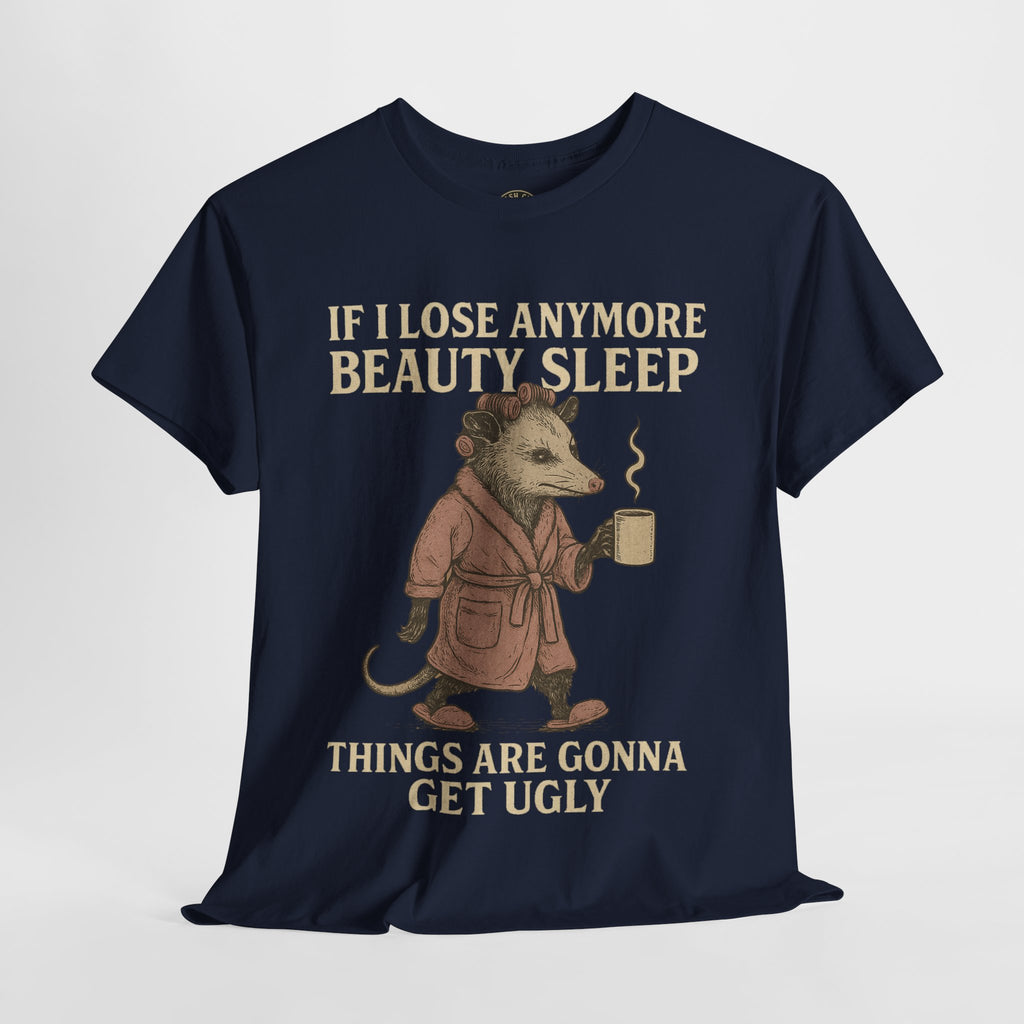 Funny Unisex Heavy Cotton Tee - "If I Lose Anymore Beauty Sleep, Things Are Gonna Get Ugly" - Gift, Sleepwear, Humor, Casual Wear, [...]