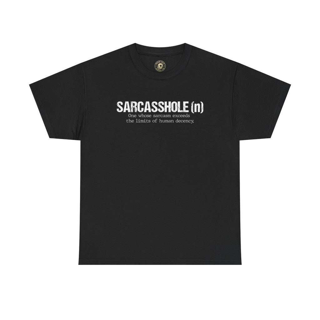 Sarcasshole Definition T-Shirt – Funny Sarcasm Graphic Tee
