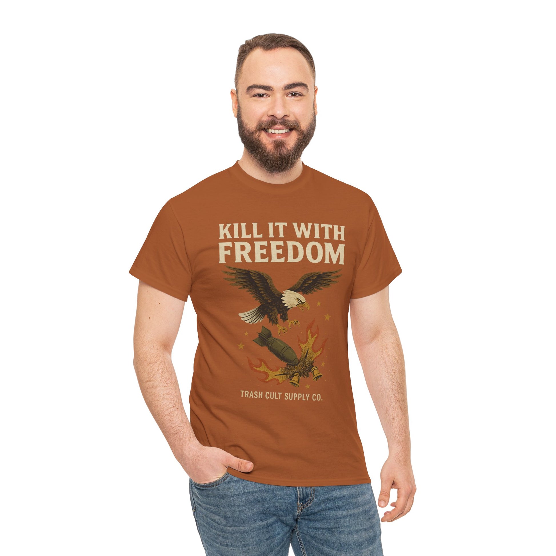 Kill It With Freedom T-Shirt – Patriotic Military Graphic | Trash Cult Supply Co. | Gildan 5000 Tee