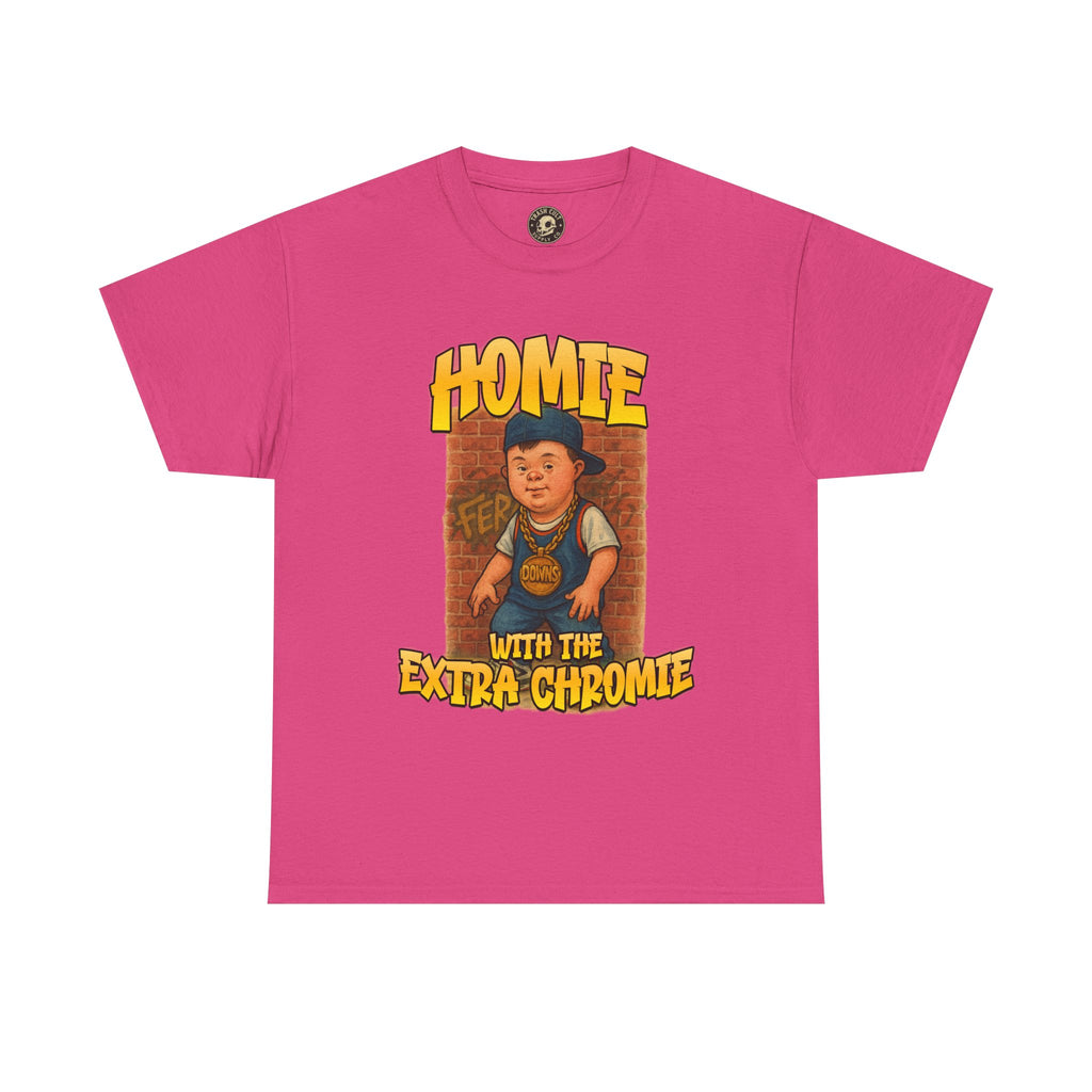 Homie with the Extra Chromie Shirt – Fun Supportive Tee for Down Syndrome Awareness – Gildan 5000