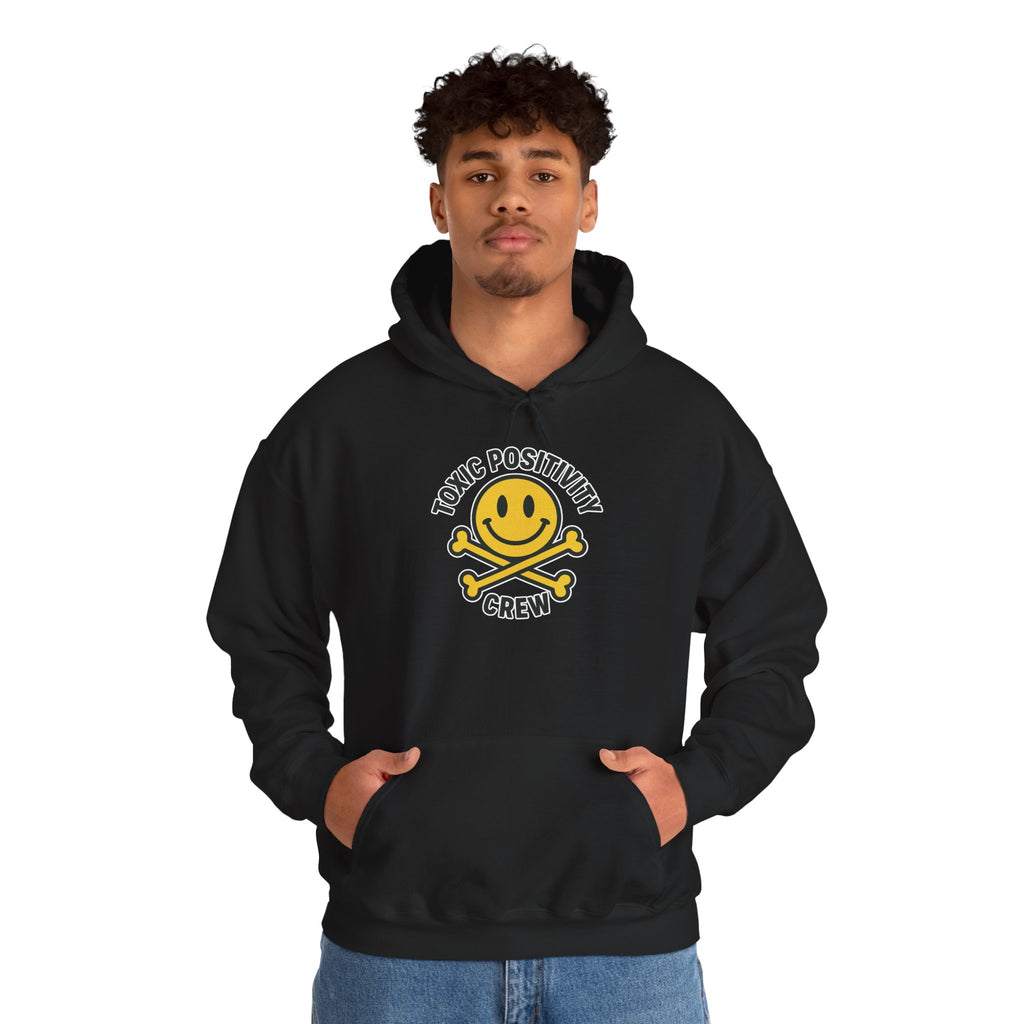 Toxic Positivity Hoodie | Unisex Hooded Sweatshirt | Comfortable Casual Wear, Gift for Friends, Positive Vibes, Streetwear Style