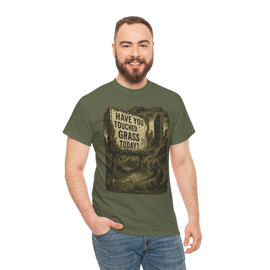 Post-Apocalyptic "Have You Touched Grass Today?" Shirt – Trash Cult Supply Co.
