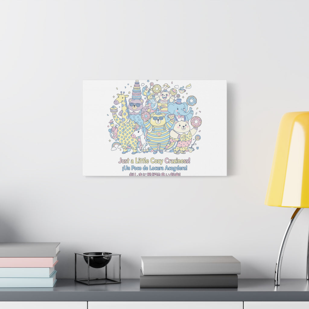 Cozy Craziness Canvas | mildly unhinged cute, whimsical weird
