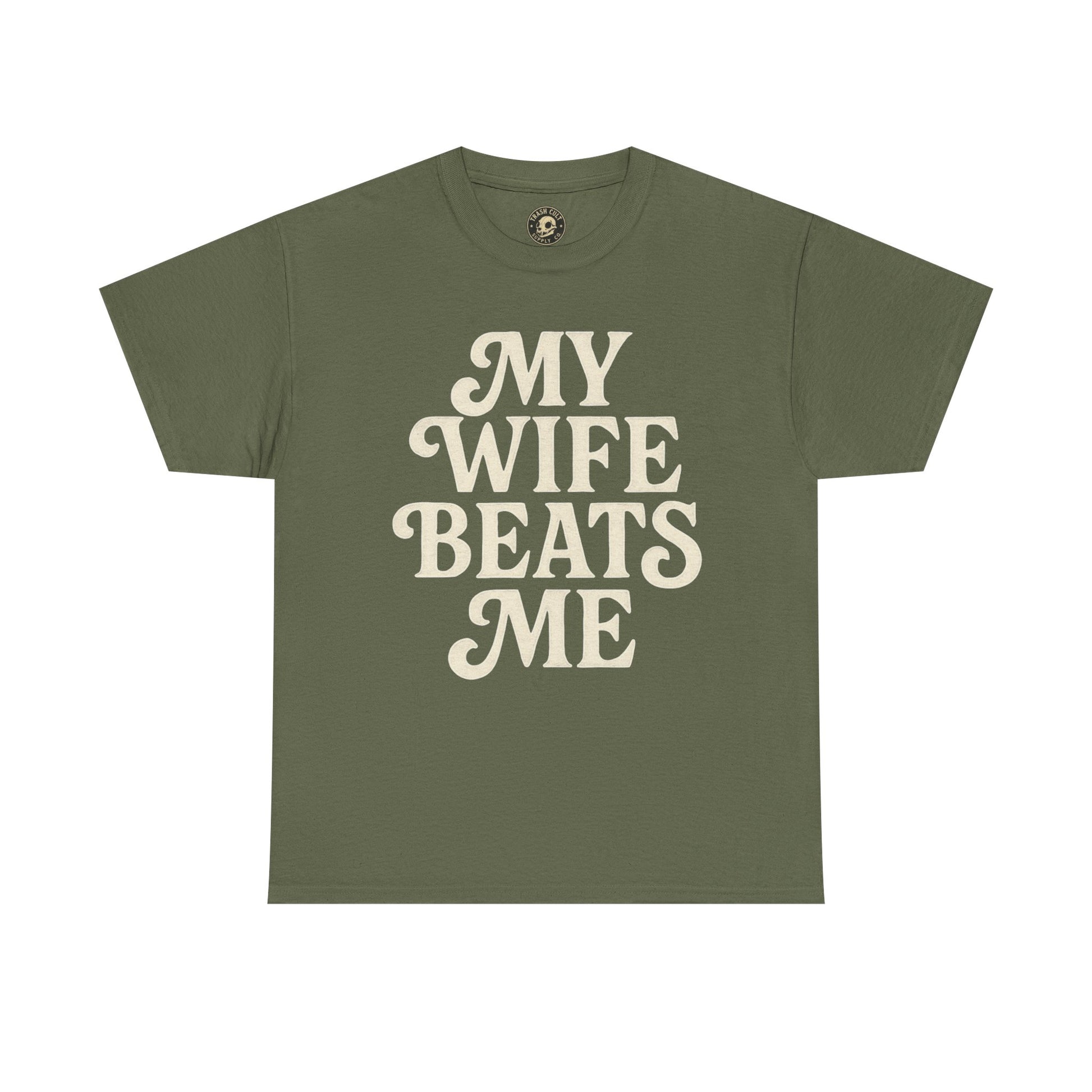 Funny Unisex Tee - My Wife Beats Me Shirt