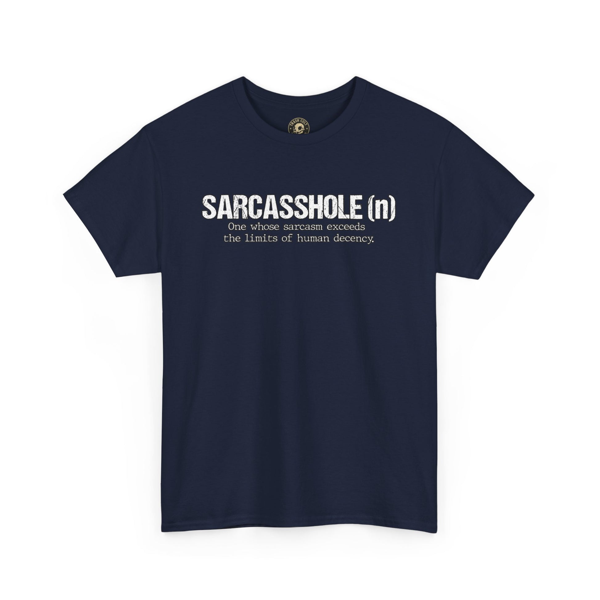 Sarcasshole Definition T-Shirt – Funny Sarcasm Graphic Tee