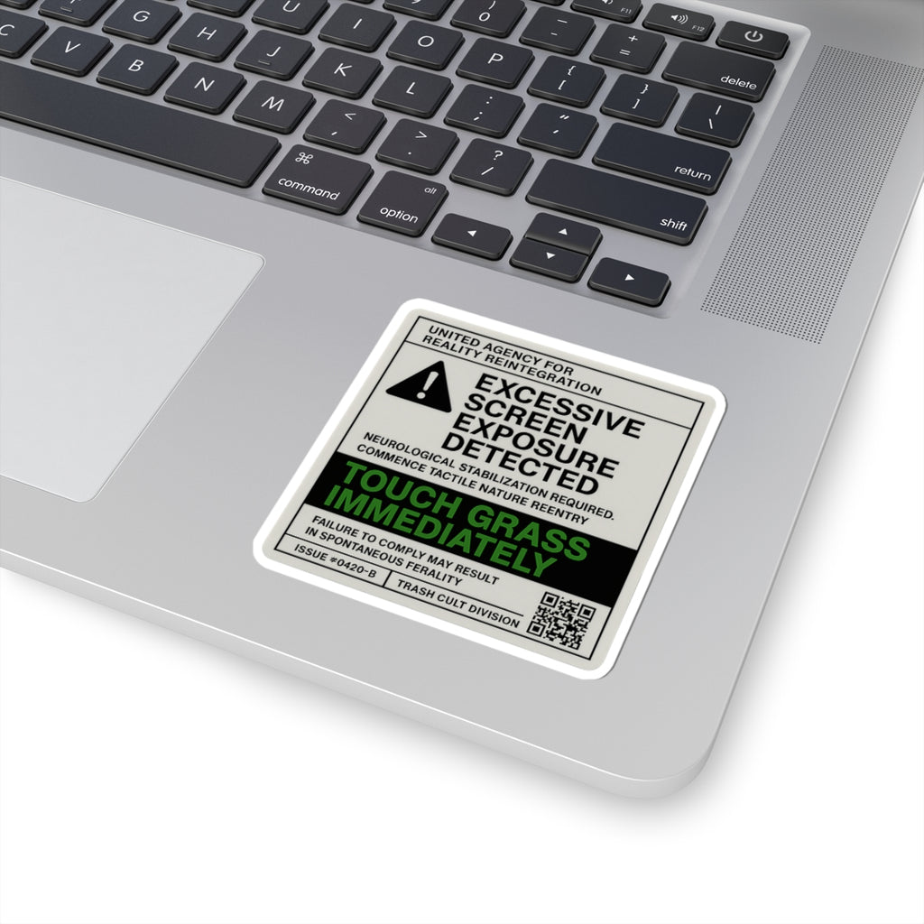 Excessive Screen Exposure Warning Sticker – Touch Grass Immediately (Kiss Cut Vinyl)