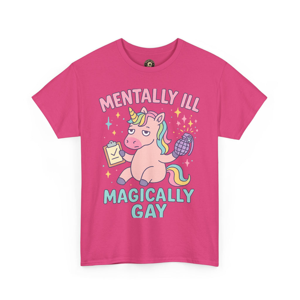 Mentally Ill, Magically Gay Unicorn Shirt – Funny Pastel Pride Tee