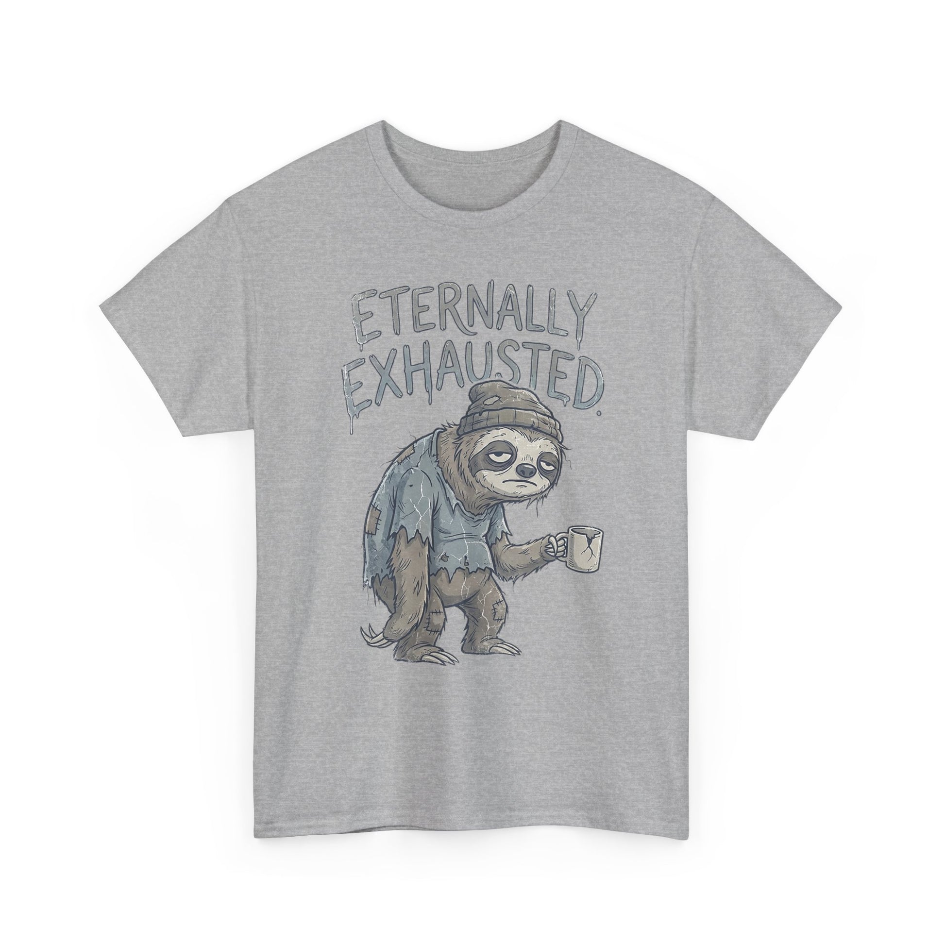 T-Shirt — 'Eternally Exhausted' Sloth Graphic Tee (Funny Coffee Lover Gift)