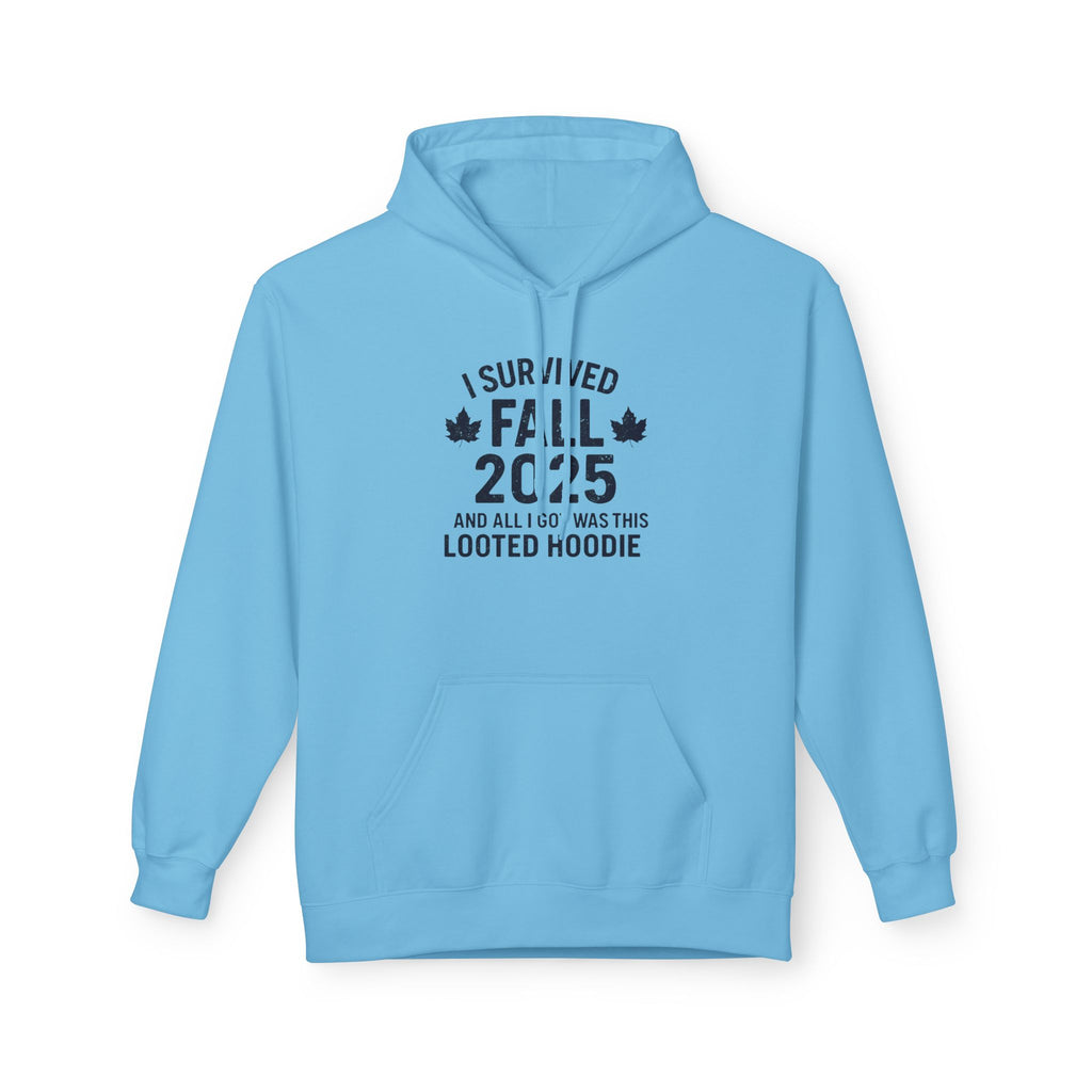I Survived Fall 2025 Hoodie – Looted Hoodie Meme Sweatshirt – Fall of Humanity Collection – Trash Cult Supply Co.