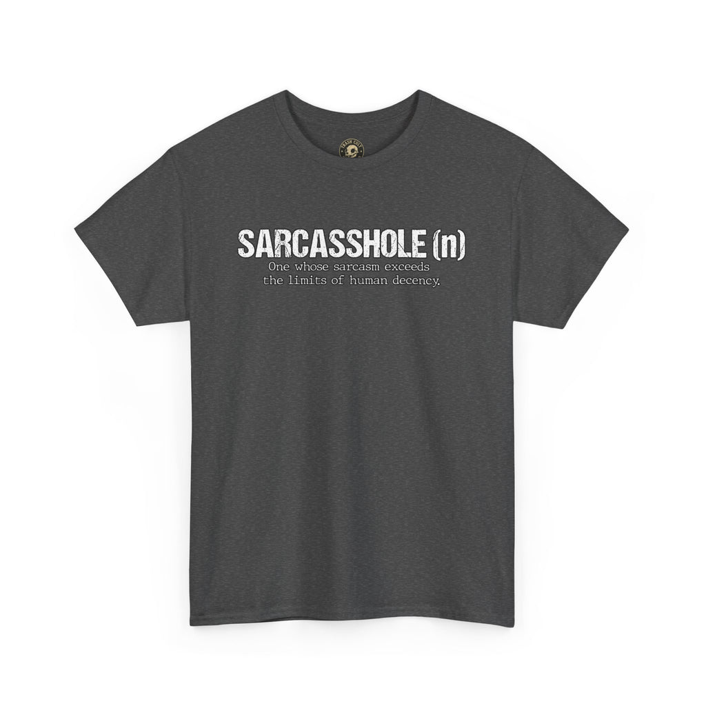 Sarcasshole Definition T-Shirt – Funny Sarcasm Graphic Tee