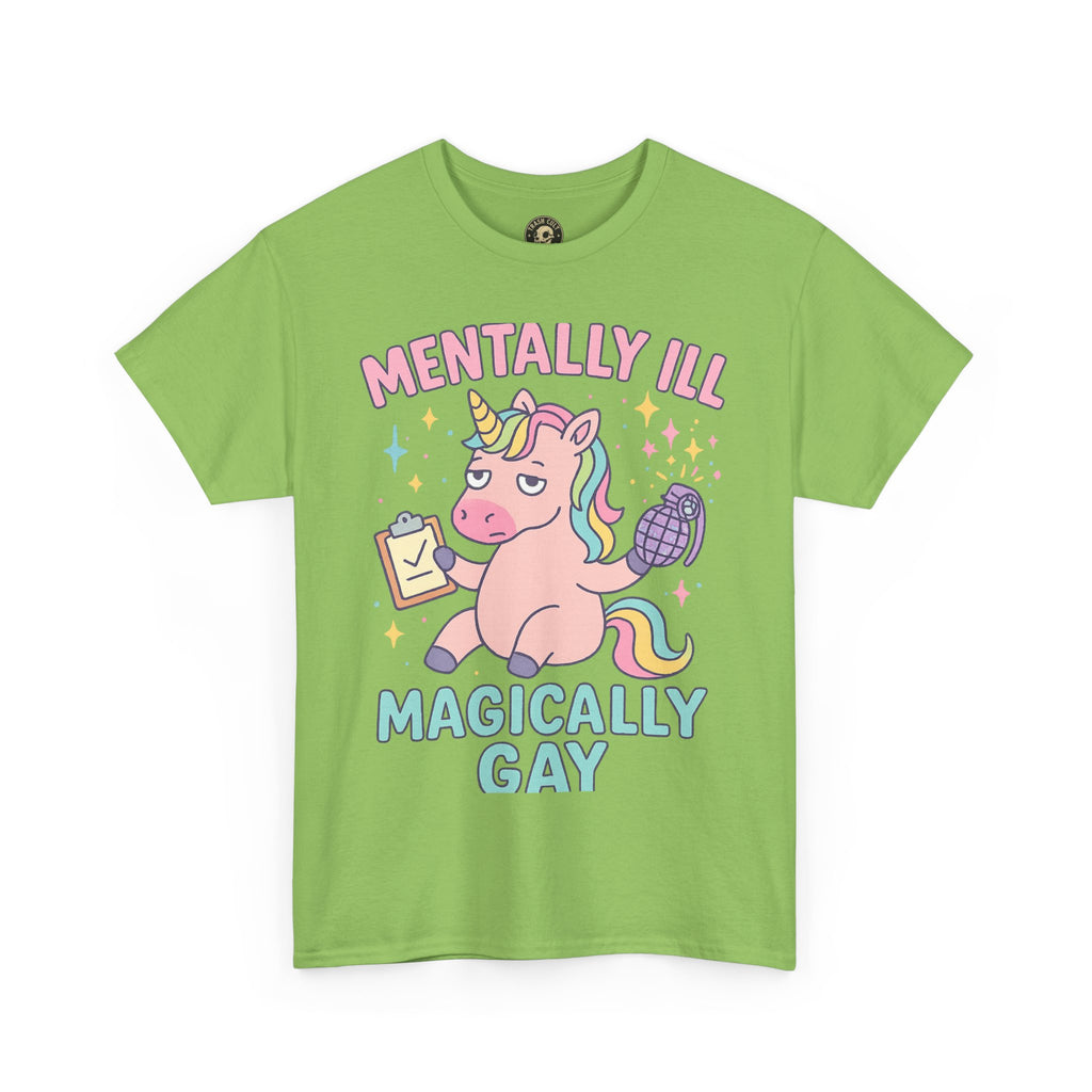 Mentally Ill, Magically Gay Unicorn Shirt – Funny Pastel Pride Tee