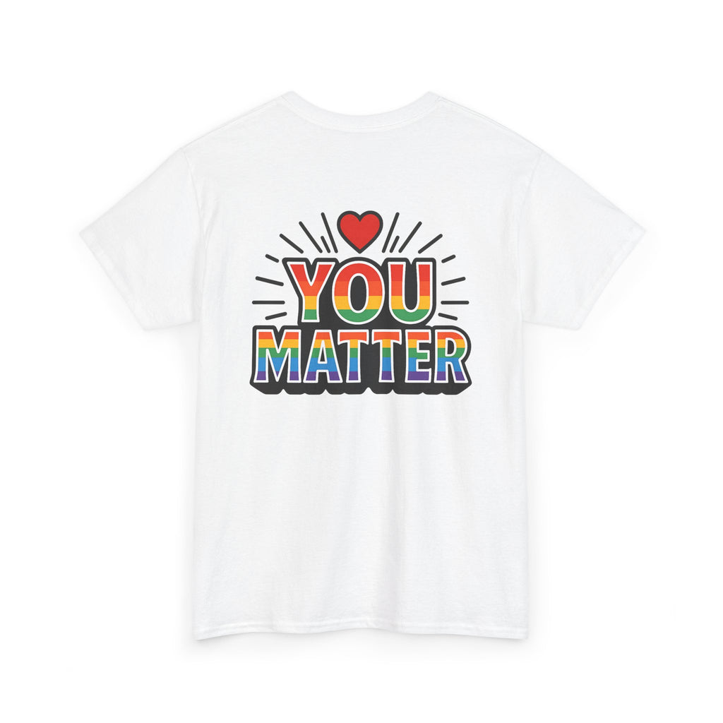 Heart Hands "You Matter" Tee – Pride Support Shirt, Kindness Graphic Tee, Gift of Encouragement