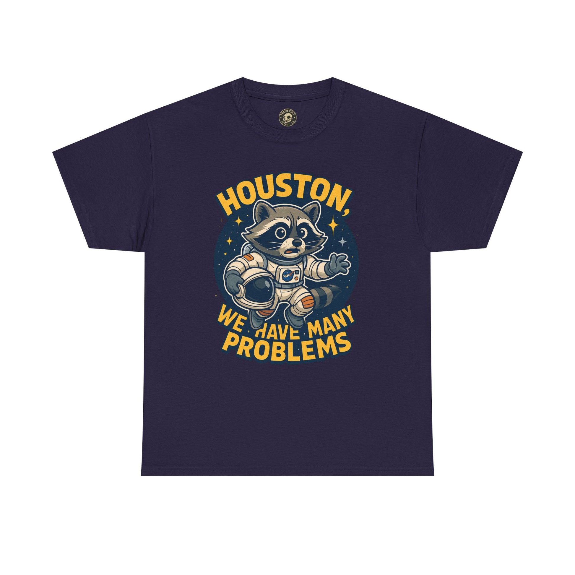 Houston We Have Many Problems T-Shirt, Unisex Graphic Tee, Space-Themed Apparel, Funny Gift for Astronaut Lovers, Casual Wear, Nerdy T-Shirt