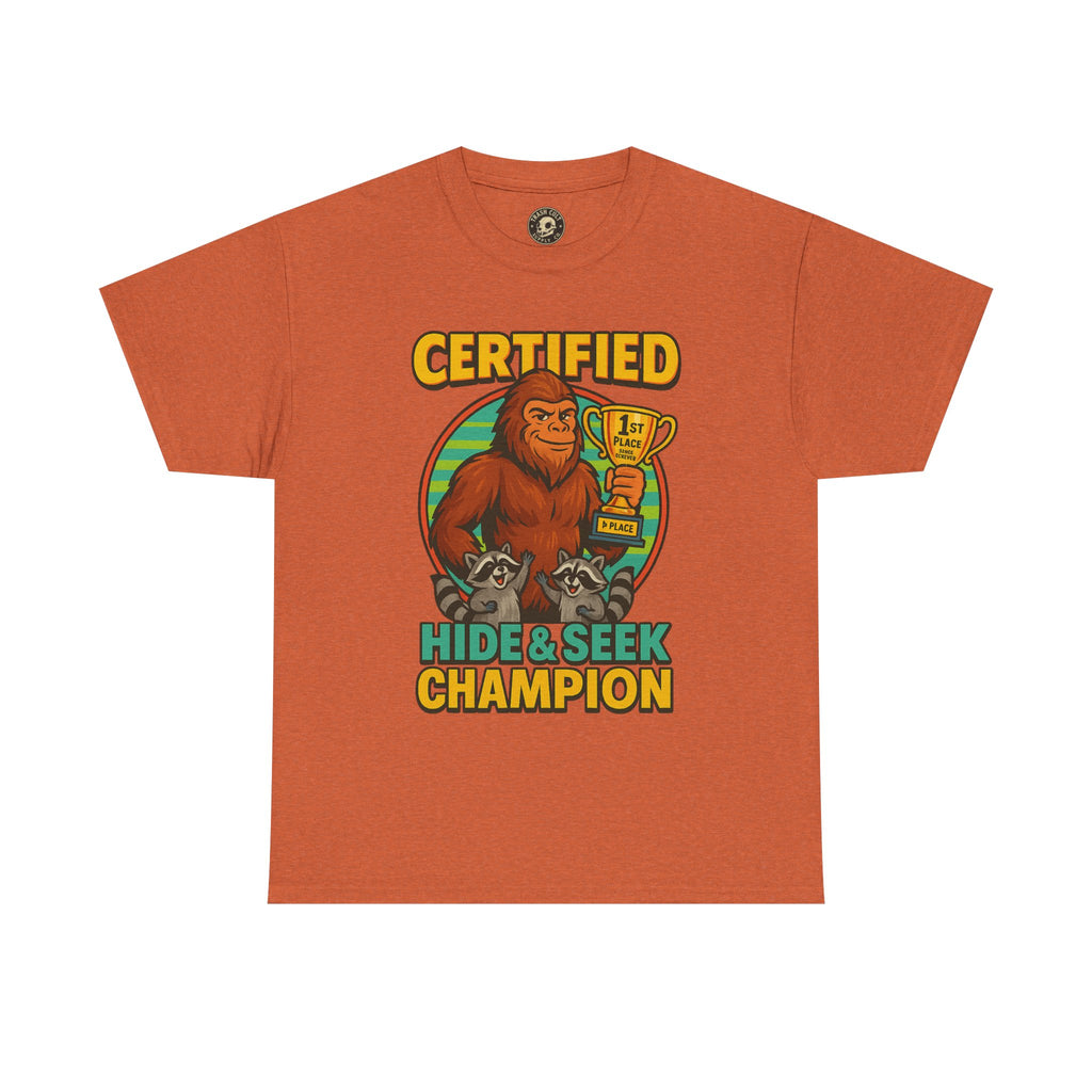 Certified Hide & Seek Champion Bigfoot T-Shirt – Funny Cryptid Shirt – Raccoon Forest Meme Tee – Gildan 5000