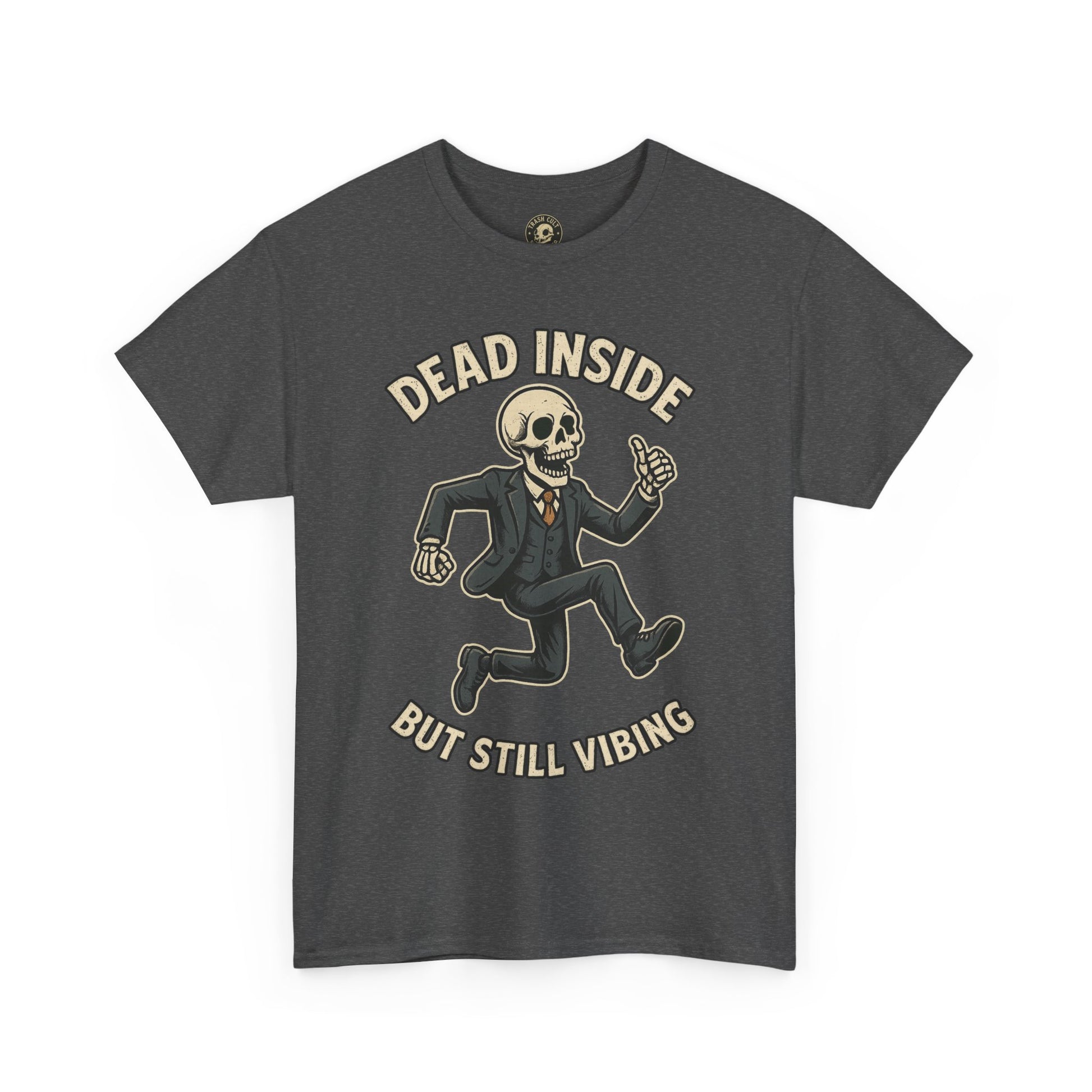 Dead Inside But Still Vibing Skeleton Shirt – Funny Unisex Heavy Cotton Tee