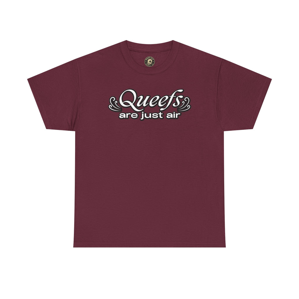 "Queefs Are Just Air" Funny Statement T-Shirt – Bold Graphic Tee