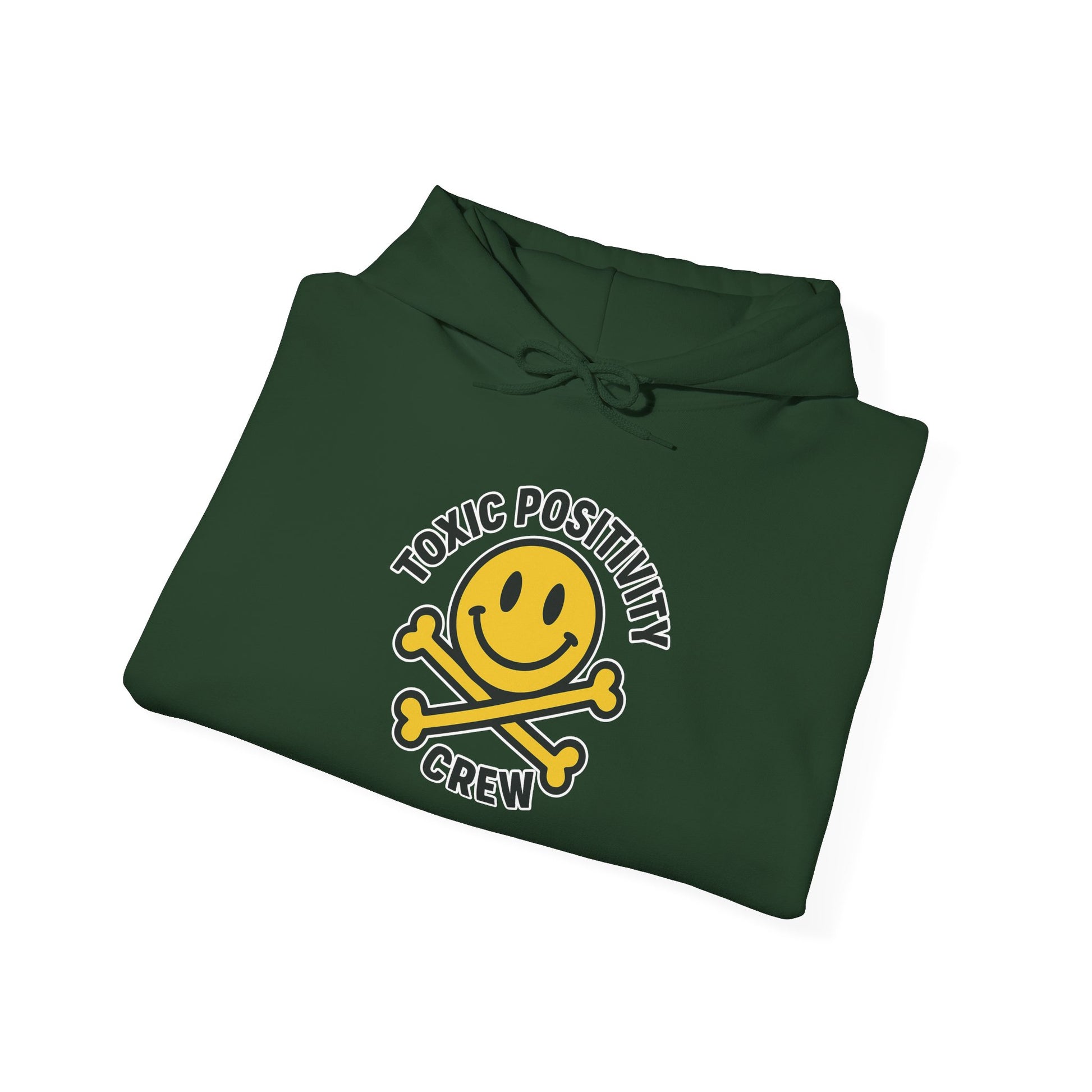 Toxic Positivity Hoodie | Unisex Hooded Sweatshirt | Comfortable Casual Wear, Gift for Friends, Positive Vibes, Streetwear Style