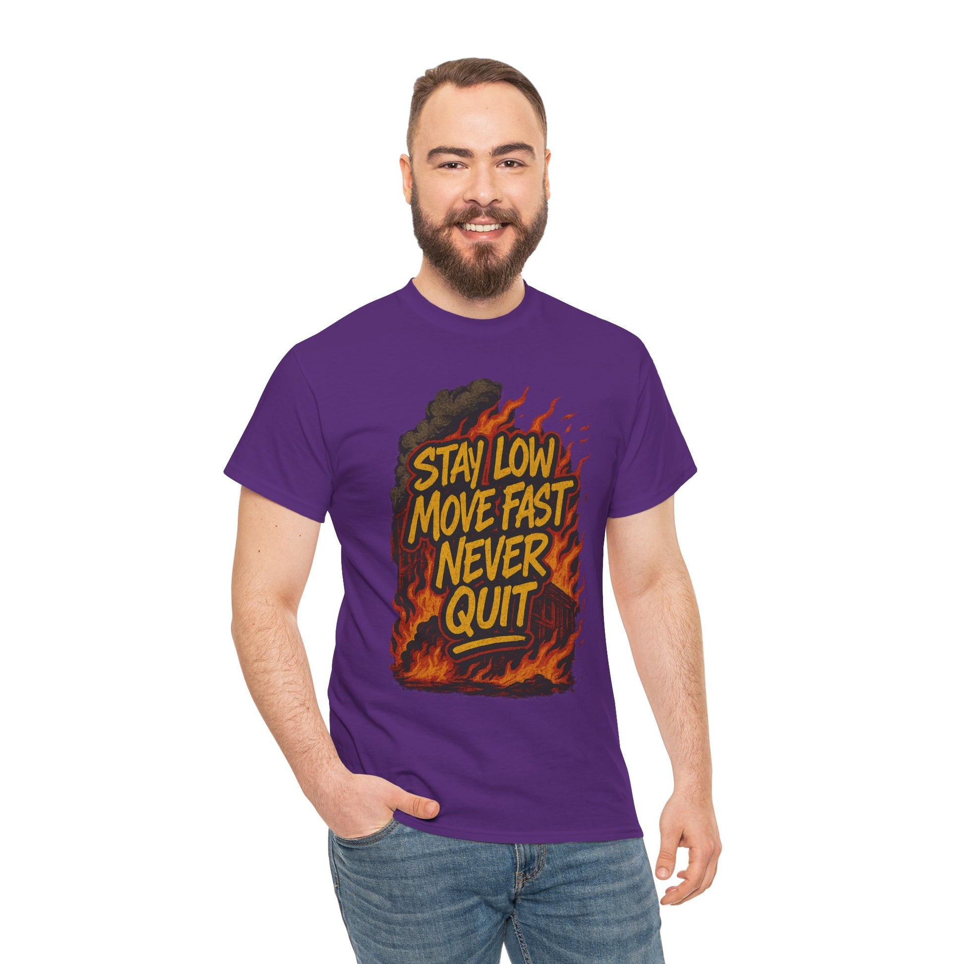 Stay Low Move Fast Never Quit Shirt – Firefighter Gildan 5000 Tee