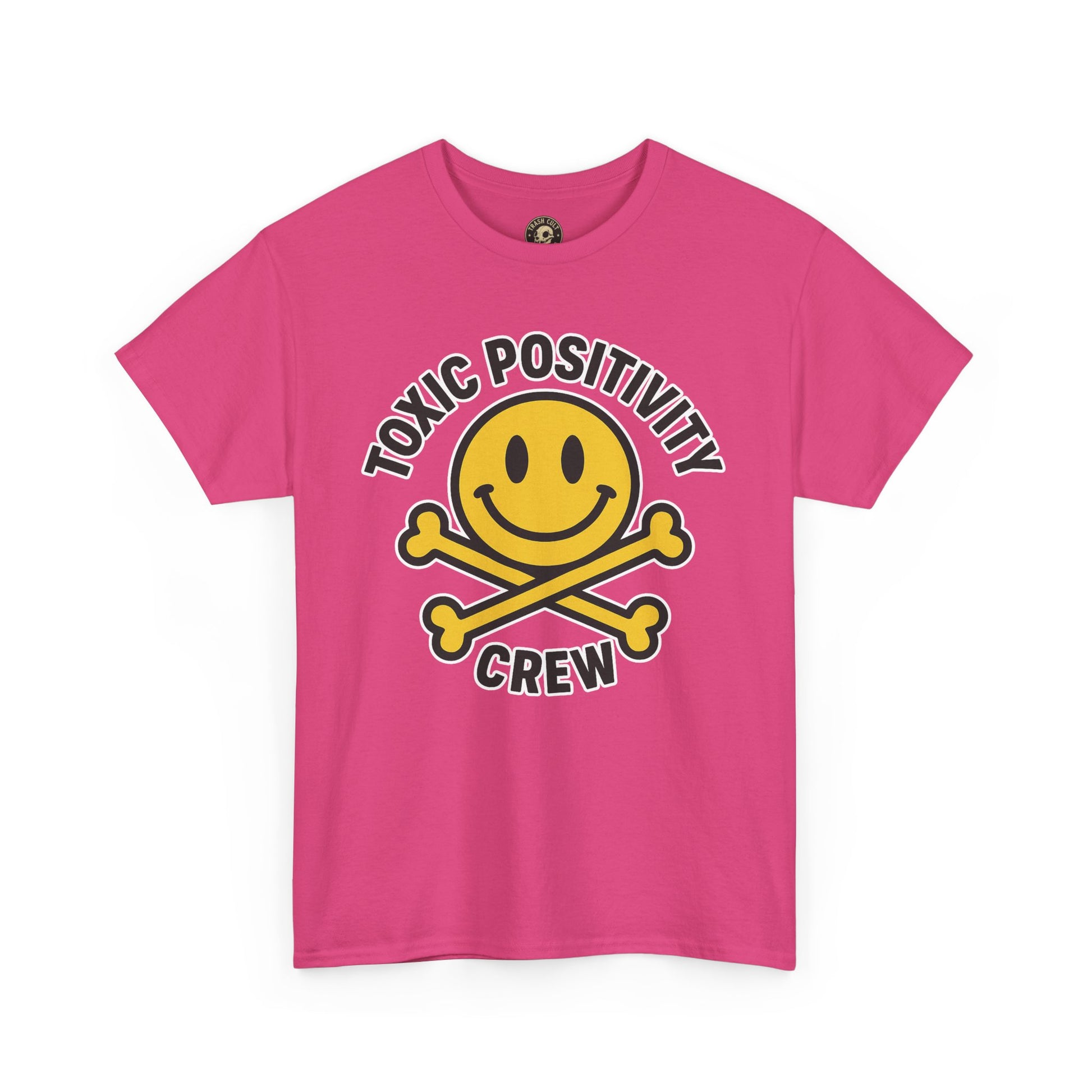 Toxic Positivity Tee | Fun Graphic Shirt for Casual Wear, Gifts, Festivals, Anti-Toxic Vibes, Everyday Style, Unisex T-Shirt