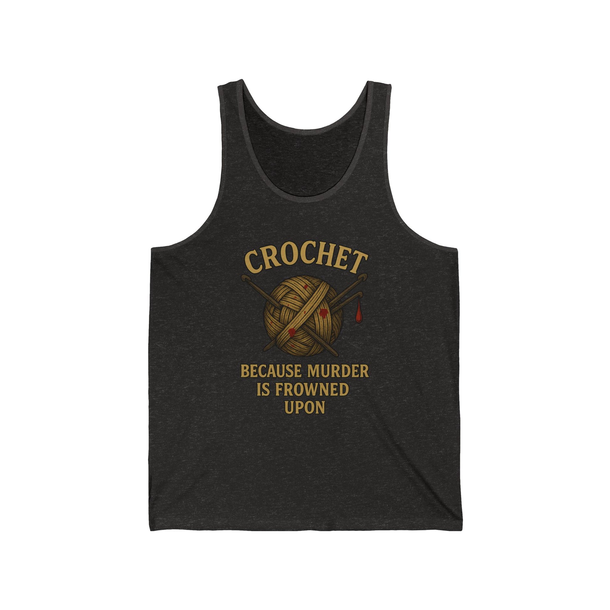 Crochet Humor Unisex Jersey Tank - Perfect Gift for Crafters, Summer Wear, DIY Lovers, Funny Crochet Lovers, Crafter's Apparel