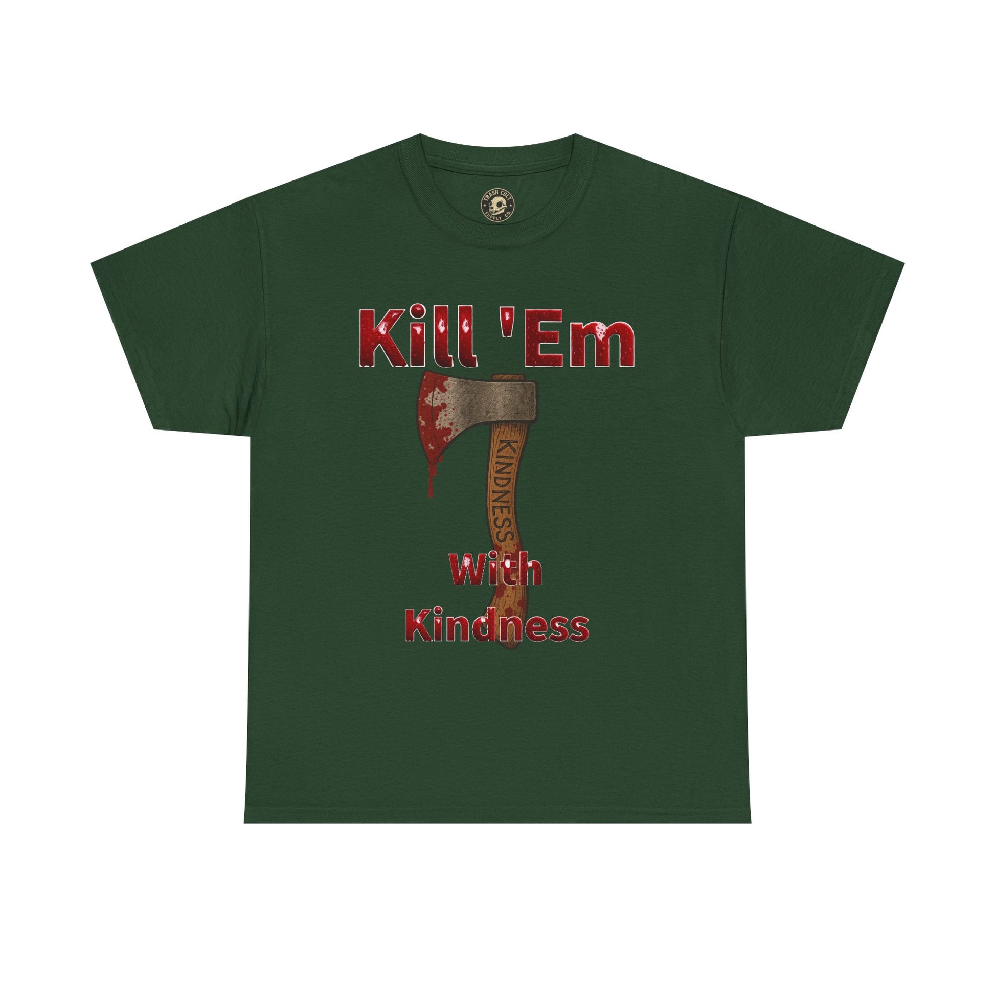 Kill 'Em With Kindness Unisex Tee, Funny Graphic Shirt, Casual Wear, Gift for Friends, Humor Tee