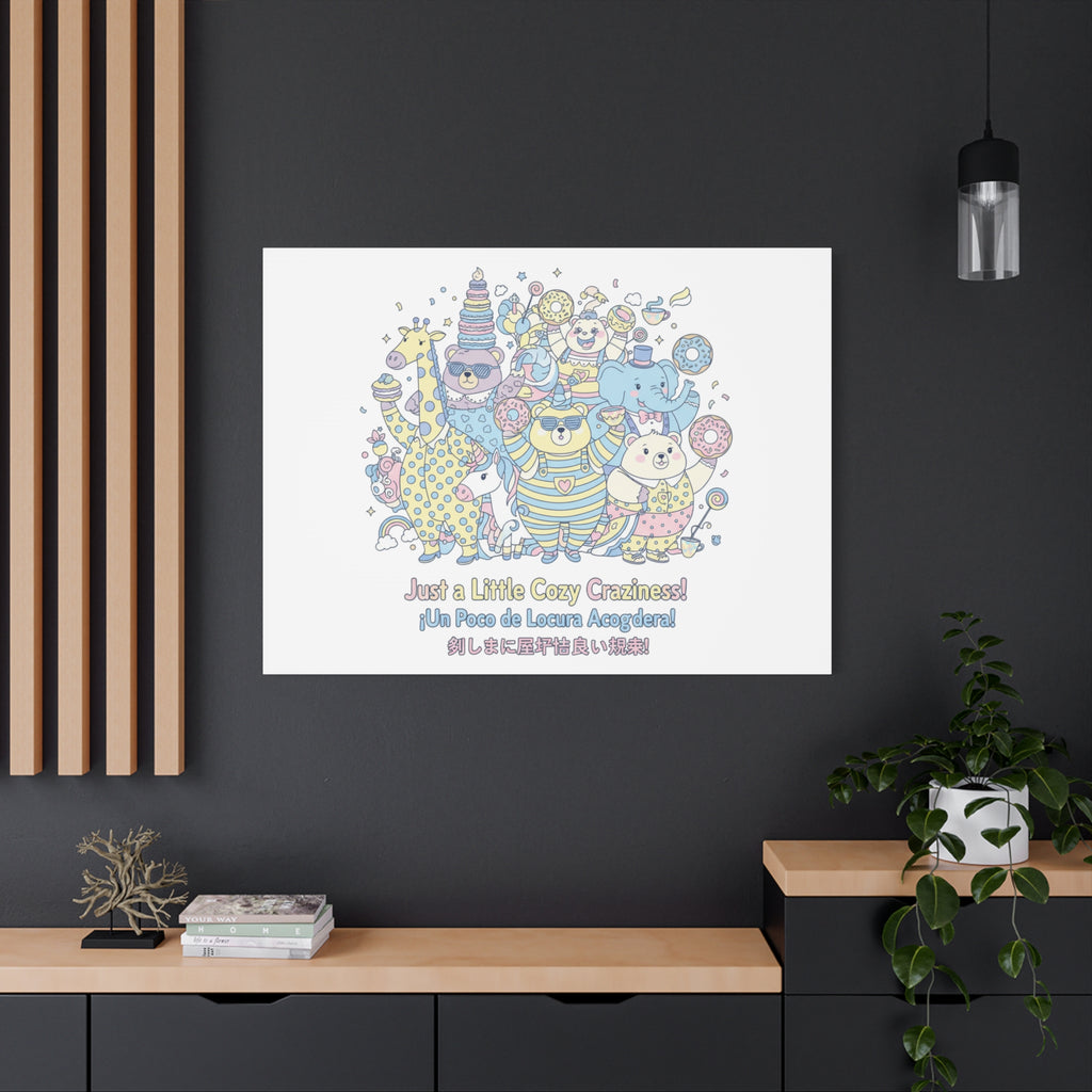Cozy Craziness Canvas | mildly unhinged cute, whimsical weird