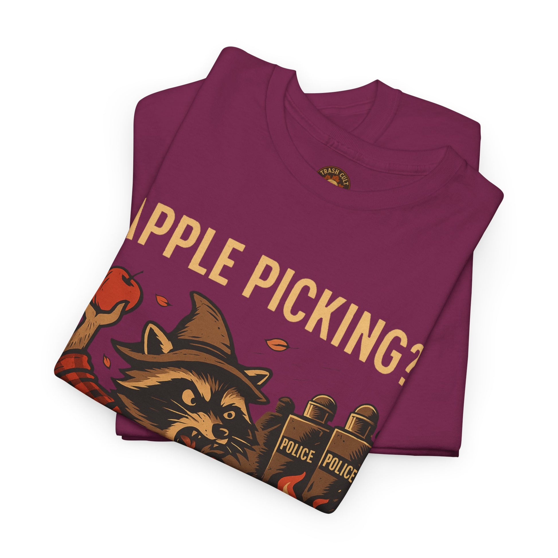 Apple Picking? I Pick Violence Shirt – Angry Raccoon Riot Tee – Fall of Humanity Collection – Trash Cult Supply Co.