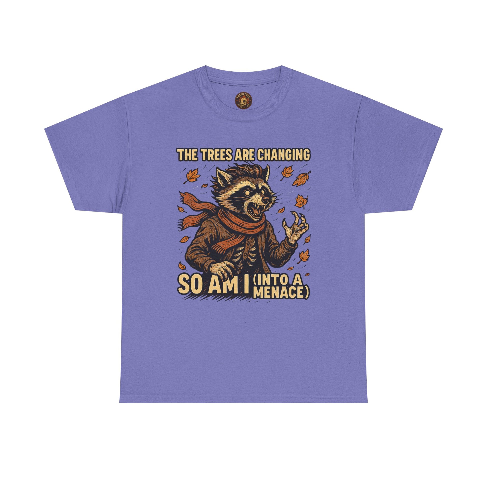 So Am I (Into a Menace) Shirt – Raccoon Transformation Fall Tee – The Trees Are Changing T-Shirt – Fall of Humanity Collection – Trash Cult Supply Co.