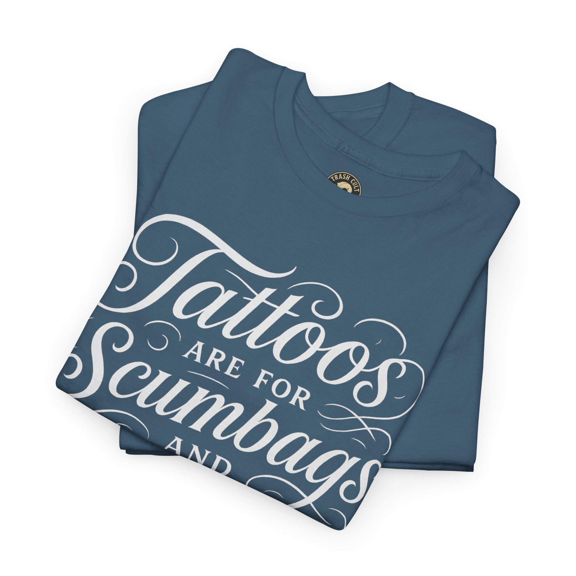 Casual Graphic Tee - "Tattoos Are for Scumbags and Whores" - Edgy Streetwear, Gift for Tattoo Lovers, Fun Unisex Fashion, Unique [...]