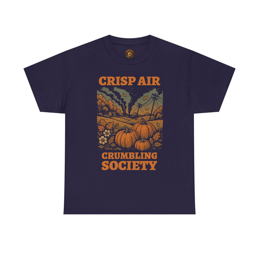 Crisp Air Crumbling Society Shirt – Dystopian Fall Pumpkin Tee – Fall of Humanity Collection – Trash Cult Supply Co.