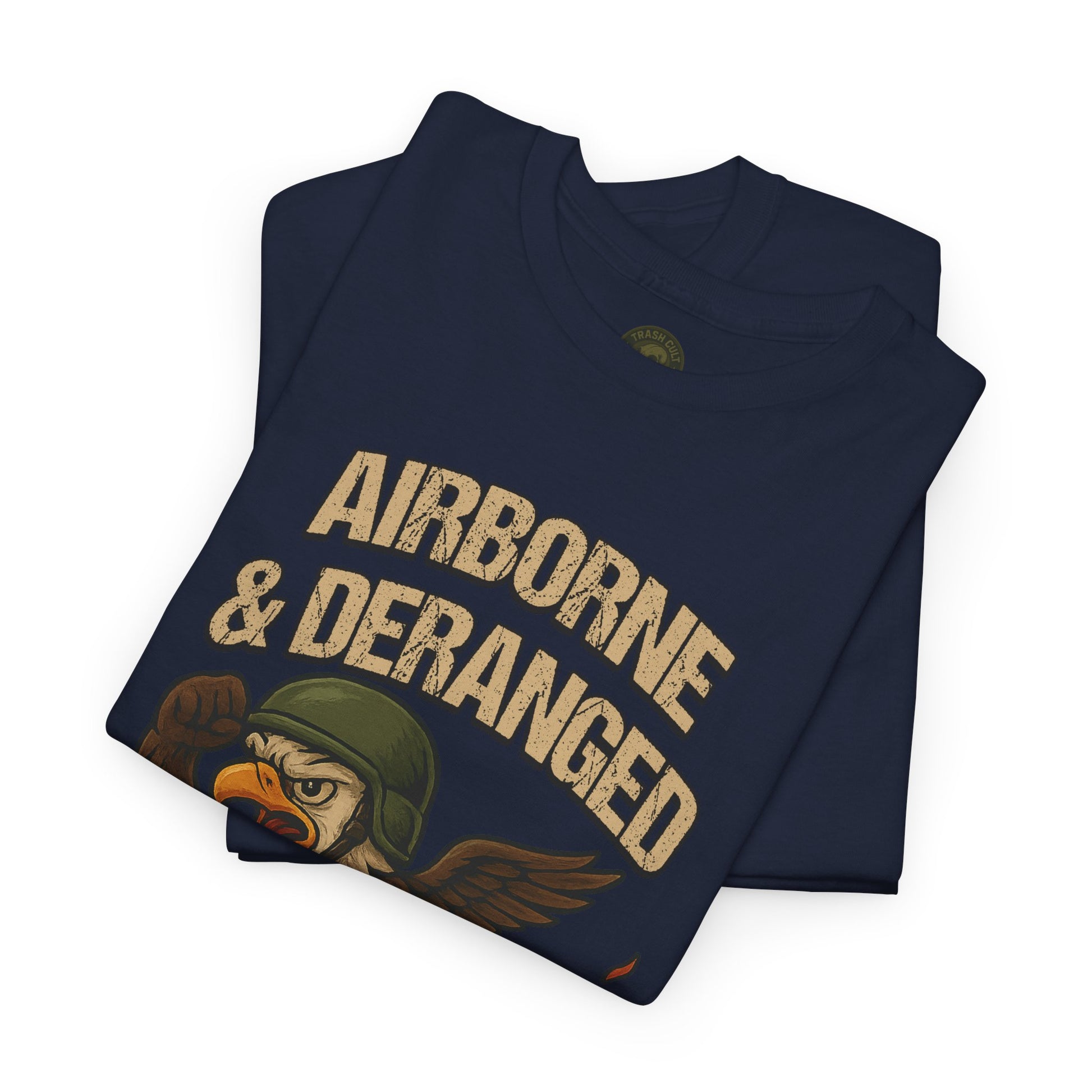 Airborne & Deranged T-Shirt – Trash Cult Supply Co. | Gildan 5000 Heavy Cotton Tee