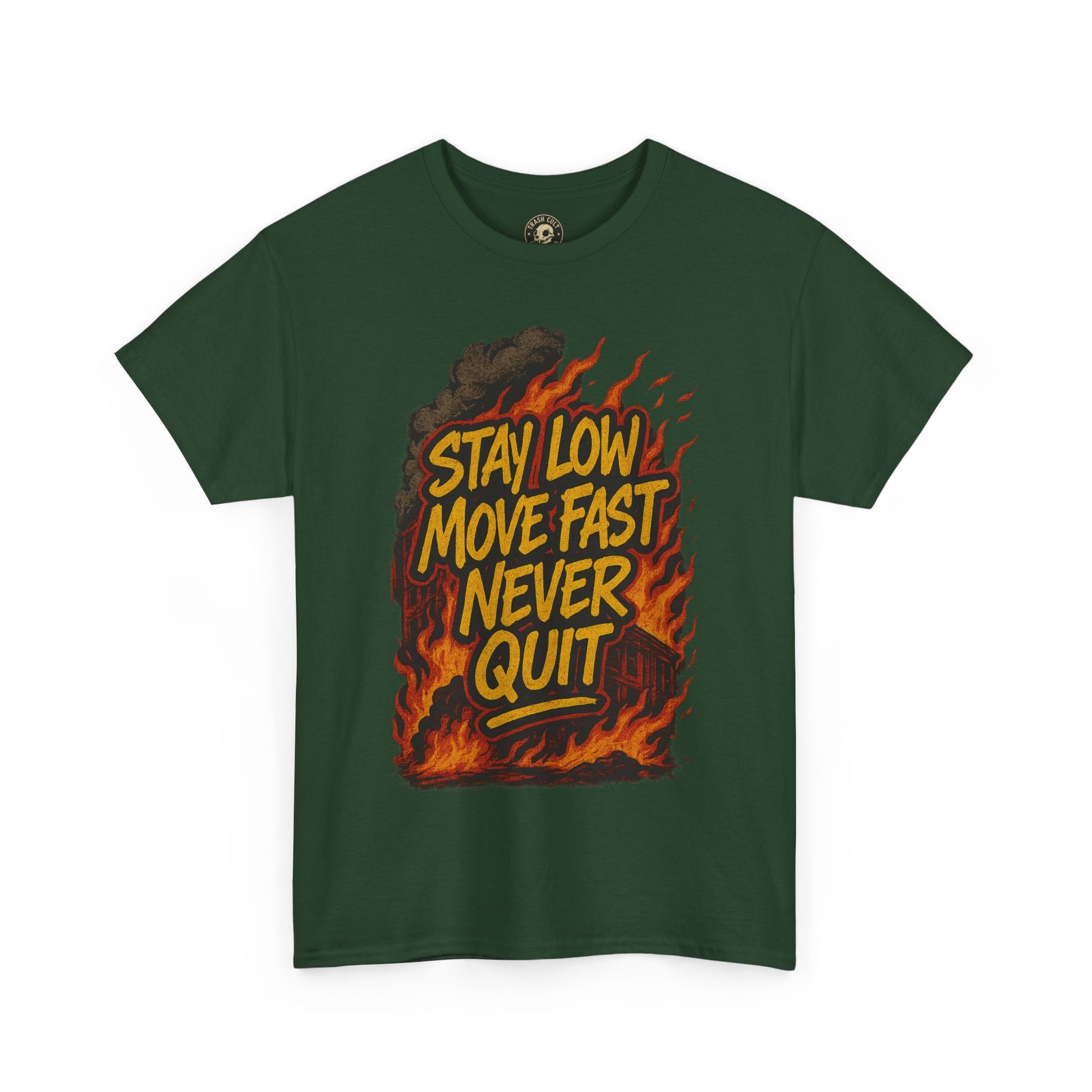 Stay Low Move Fast Never Quit Shirt – Firefighter Gildan 5000 Tee