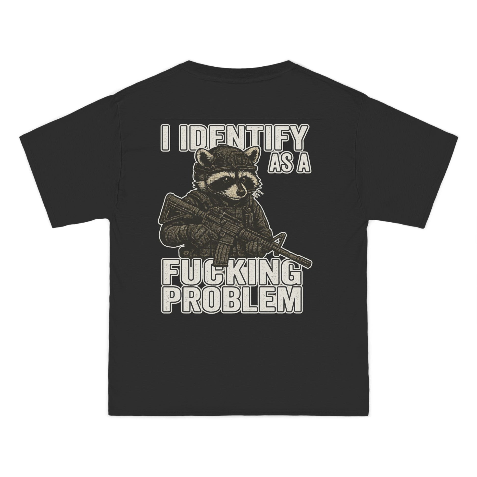 Armed Raccoon “I Identify as a F***ing Problem” T-Shirt – Trash Cult Supply Co.