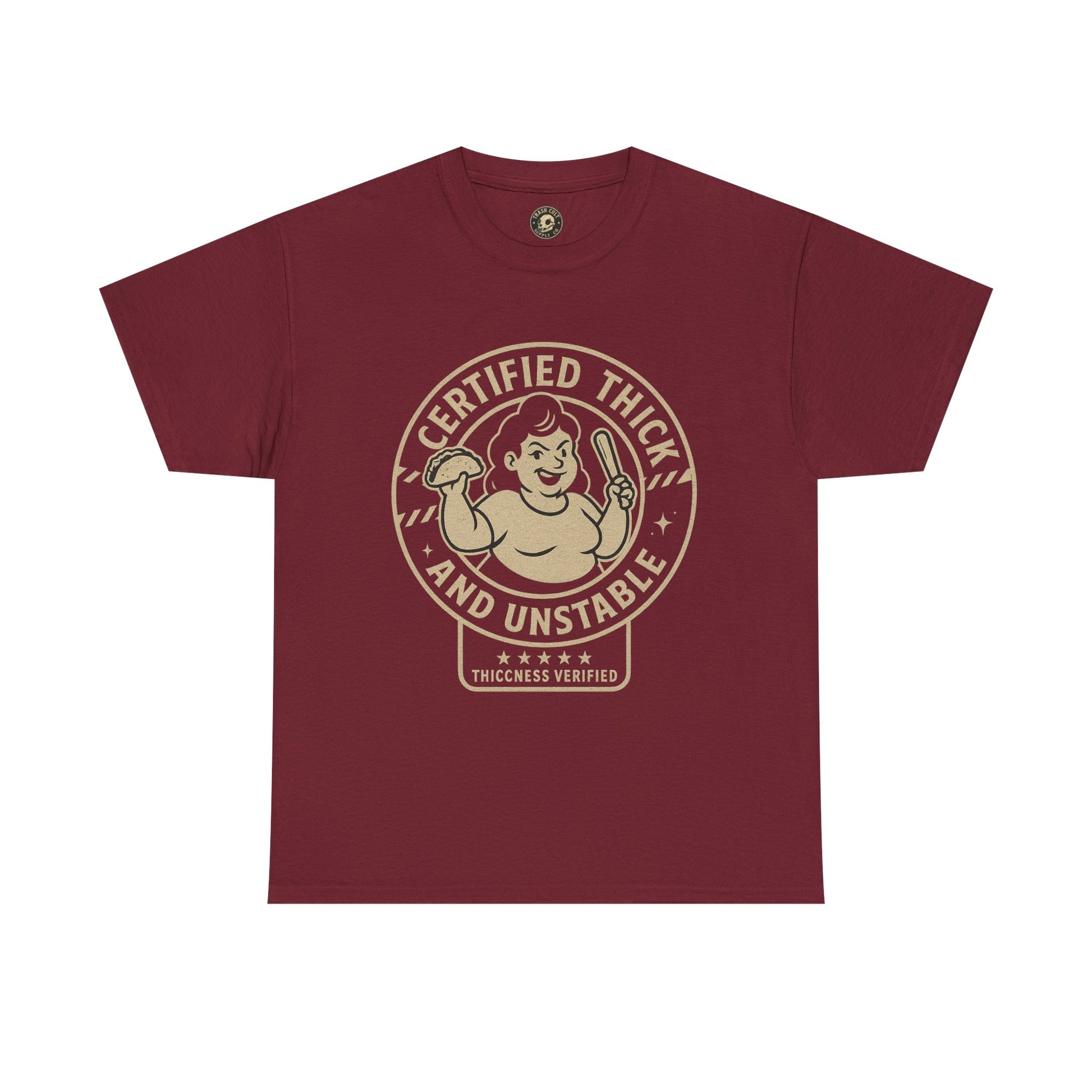 Certified Thick and Unstable Unisex Tee - Funny Statement Shirt, Casual Wear, Gift for Friends, Birthday, Humor Clothing