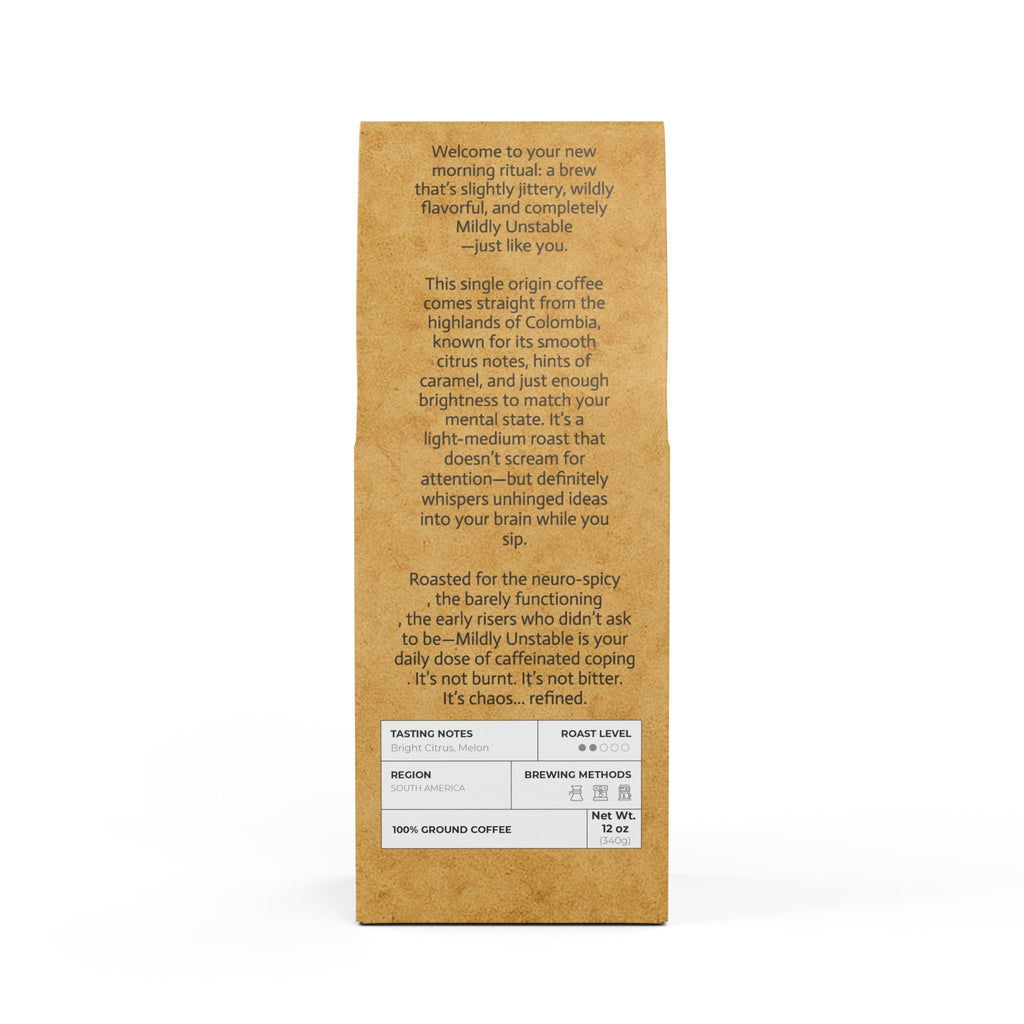 ☕ Mildly Unstable – Colombia Single Origin (Light-Medium Roast)
