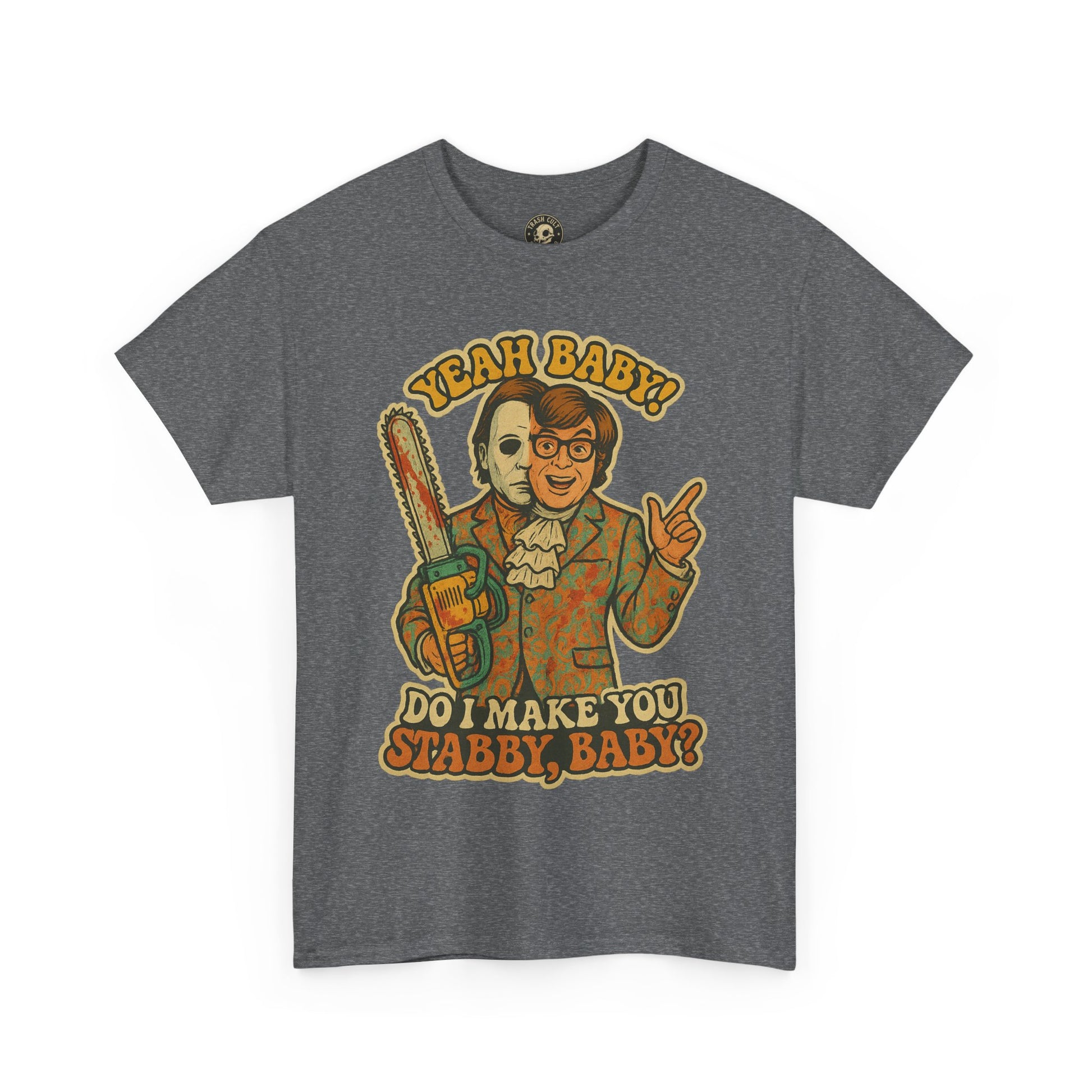 Mike Myers Parody Shirt – “Do I Make You Stabby, Baby?” Funny Horror Mashup Tee – Gildan 5000 Unisex