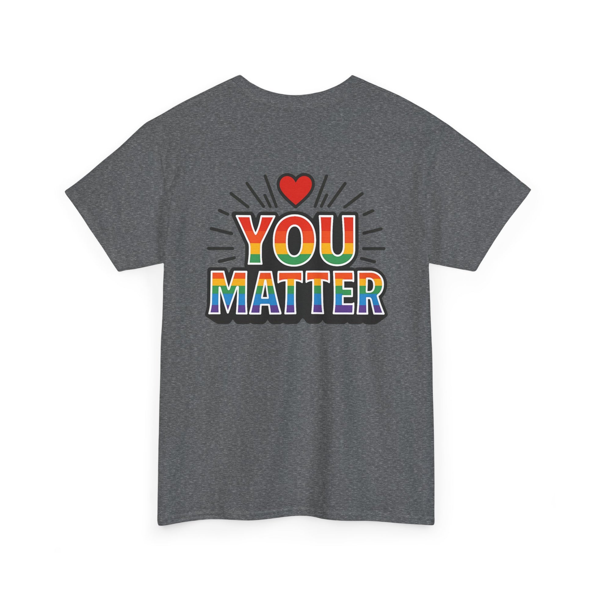 Heart Hands "You Matter" Tee – Pride Support Shirt, Kindness Graphic Tee, Gift of Encouragement