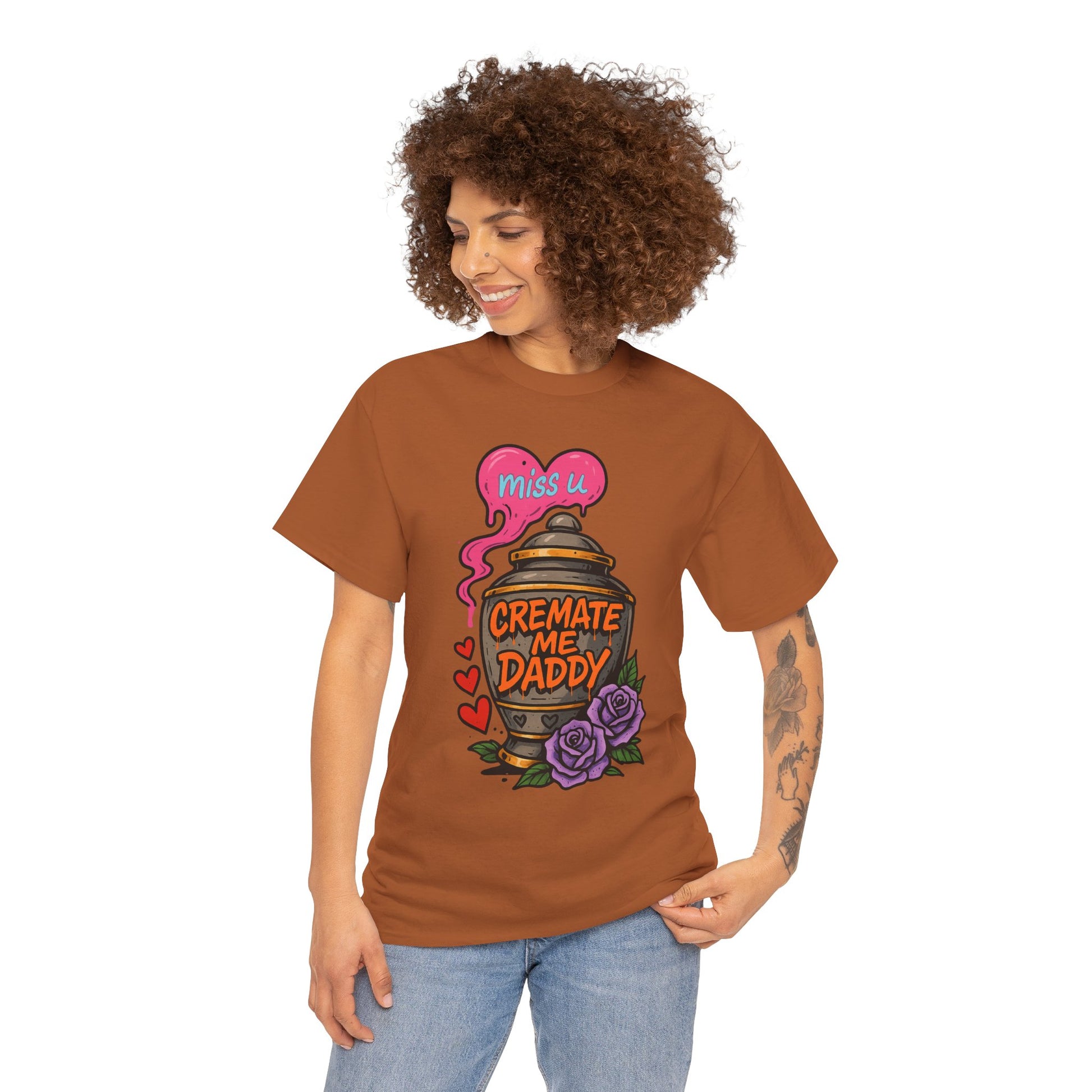 Cremate Me Daddy Shirt – Dark Humor Urn Graphic Tee | Gildan 5000 Unisex T-Shirt