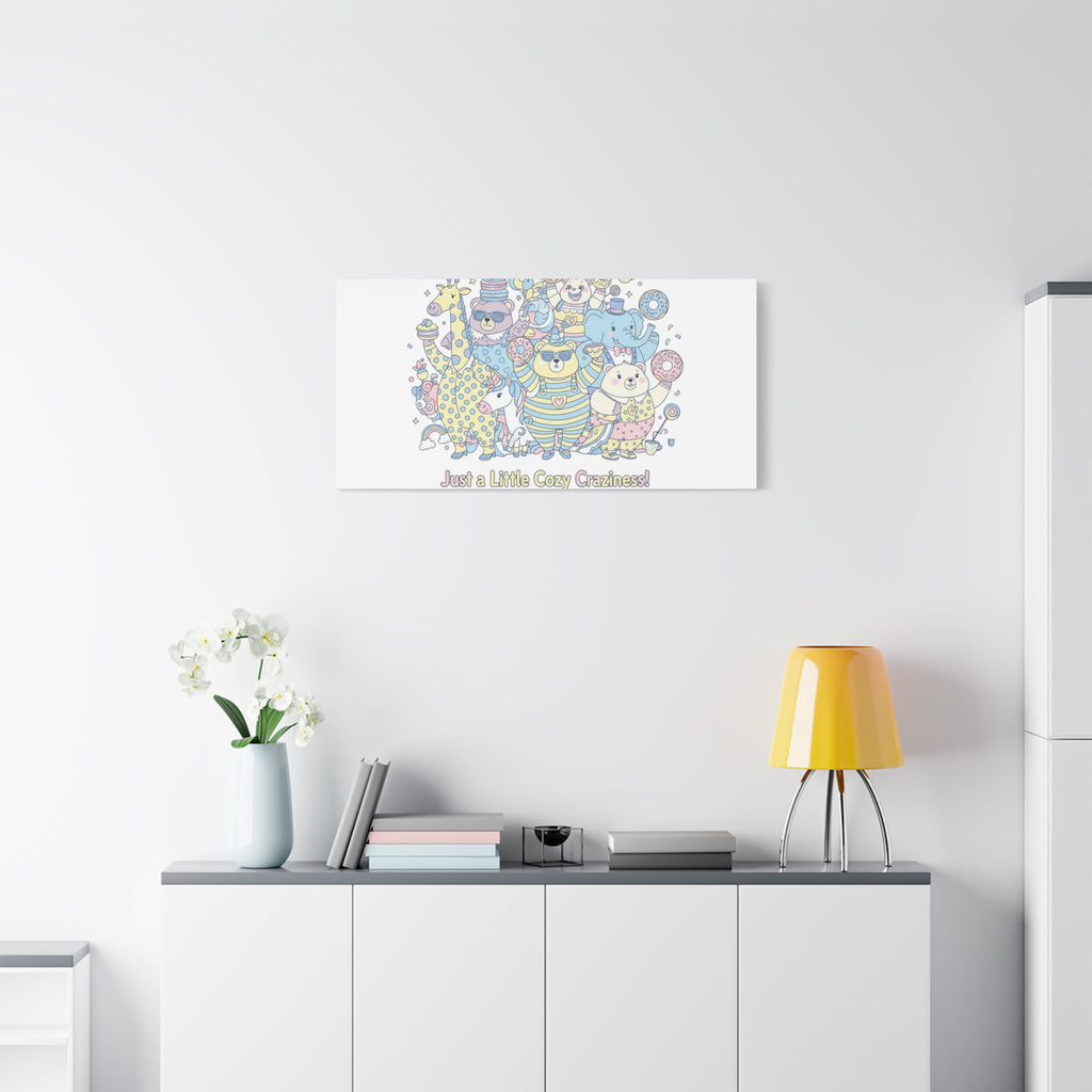 Cozy Craziness Canvas | mildly unhinged cute, whimsical weird