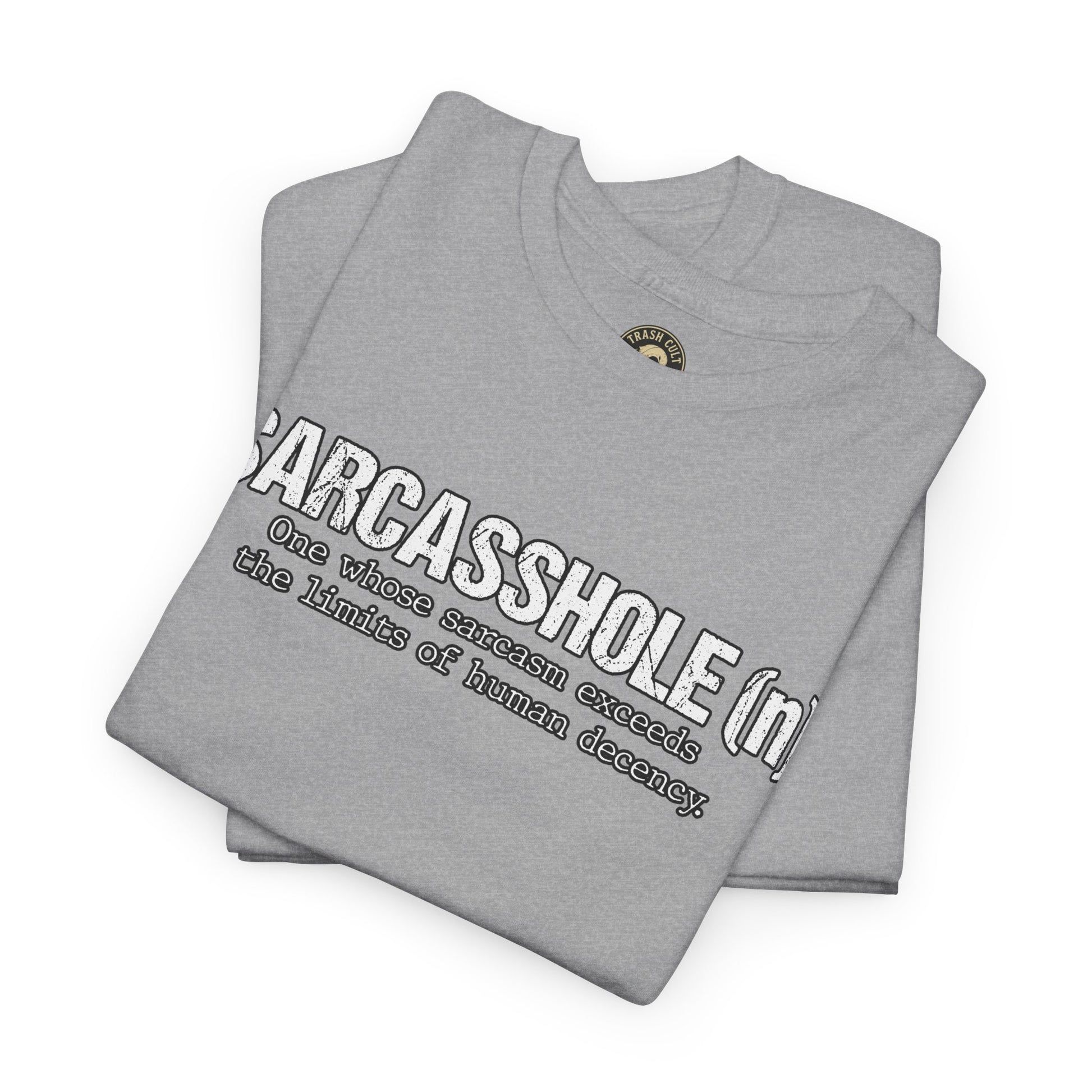 Sarcasshole Definition T-Shirt – Funny Sarcasm Graphic Tee