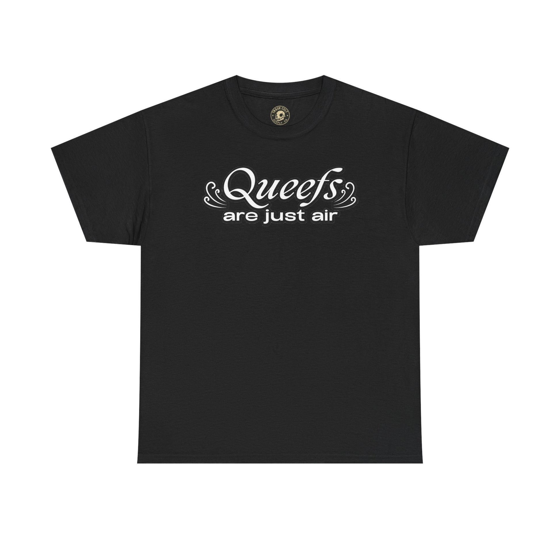 "Queefs Are Just Air" Funny Statement T-Shirt – Bold Graphic Tee