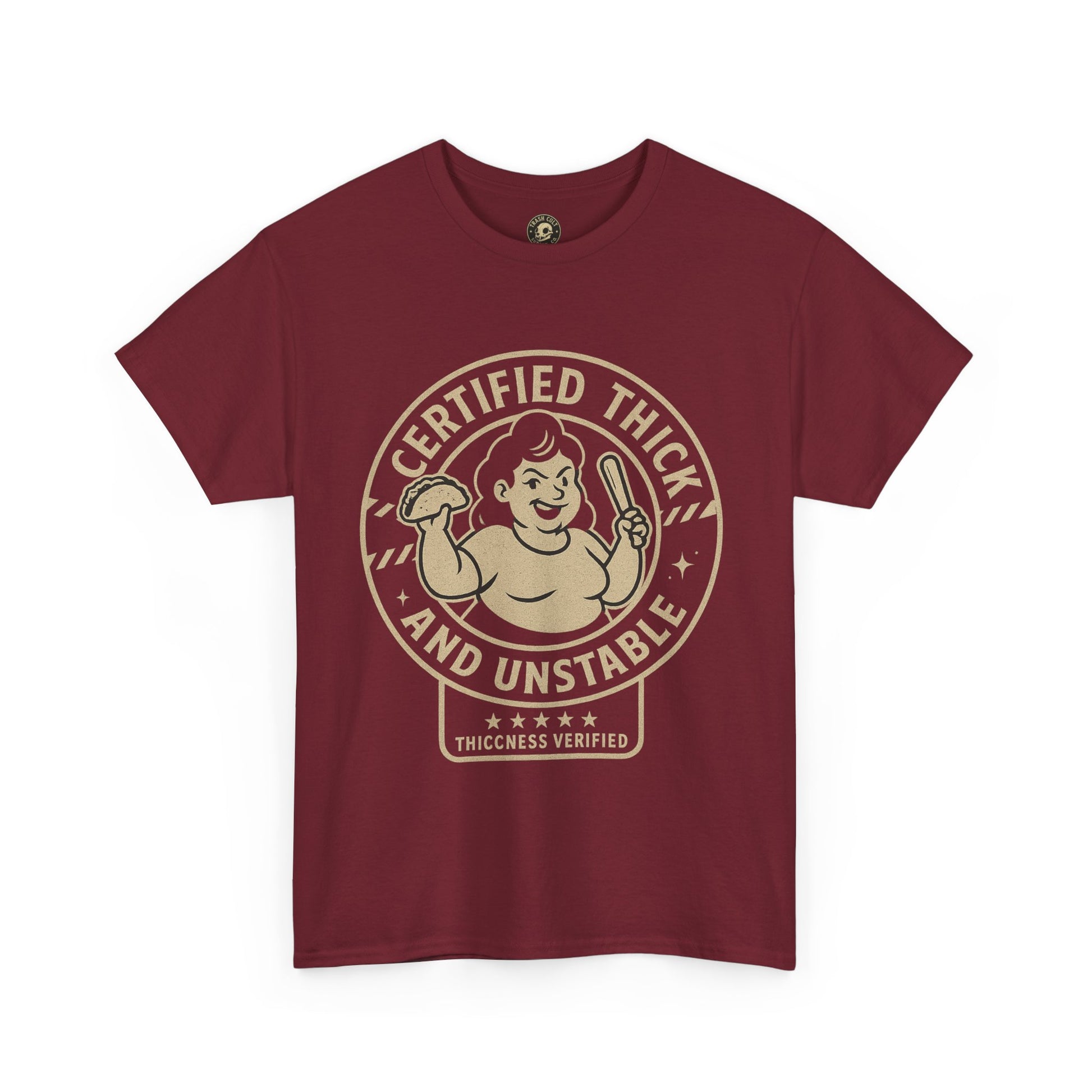 Certified Thick and Unstable Unisex Tee - Funny Statement Shirt, Casual Wear, Gift for Friends, Birthday, Humor Clothing