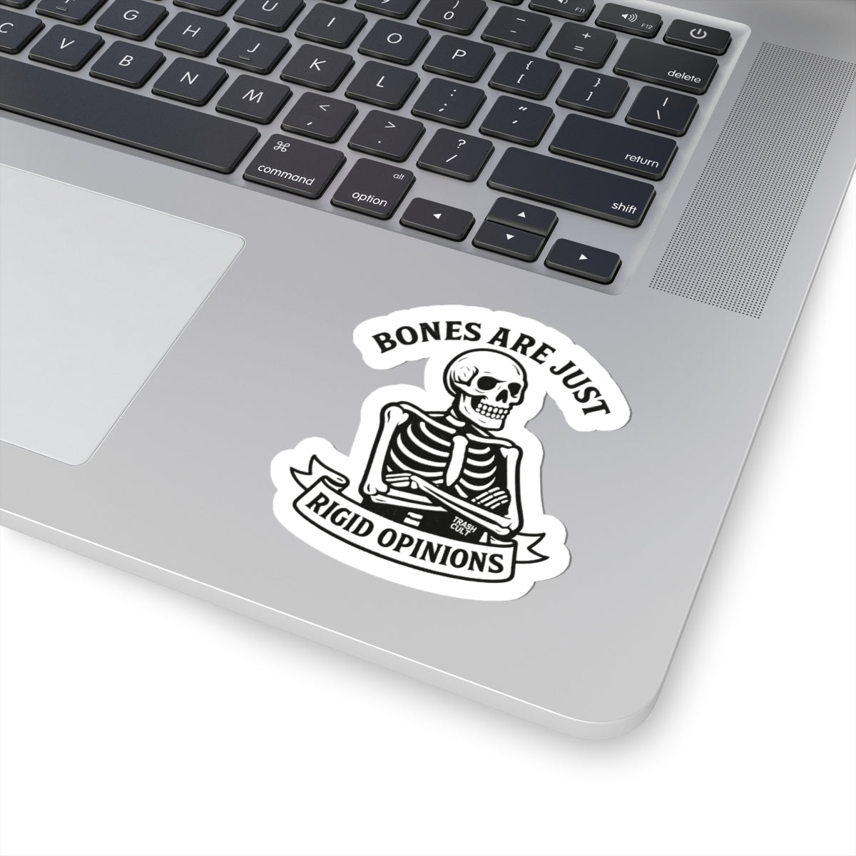 “Bones Are Just Rigid Opinions” Skeleton Sticker – Trash Cult Feral Philosophy