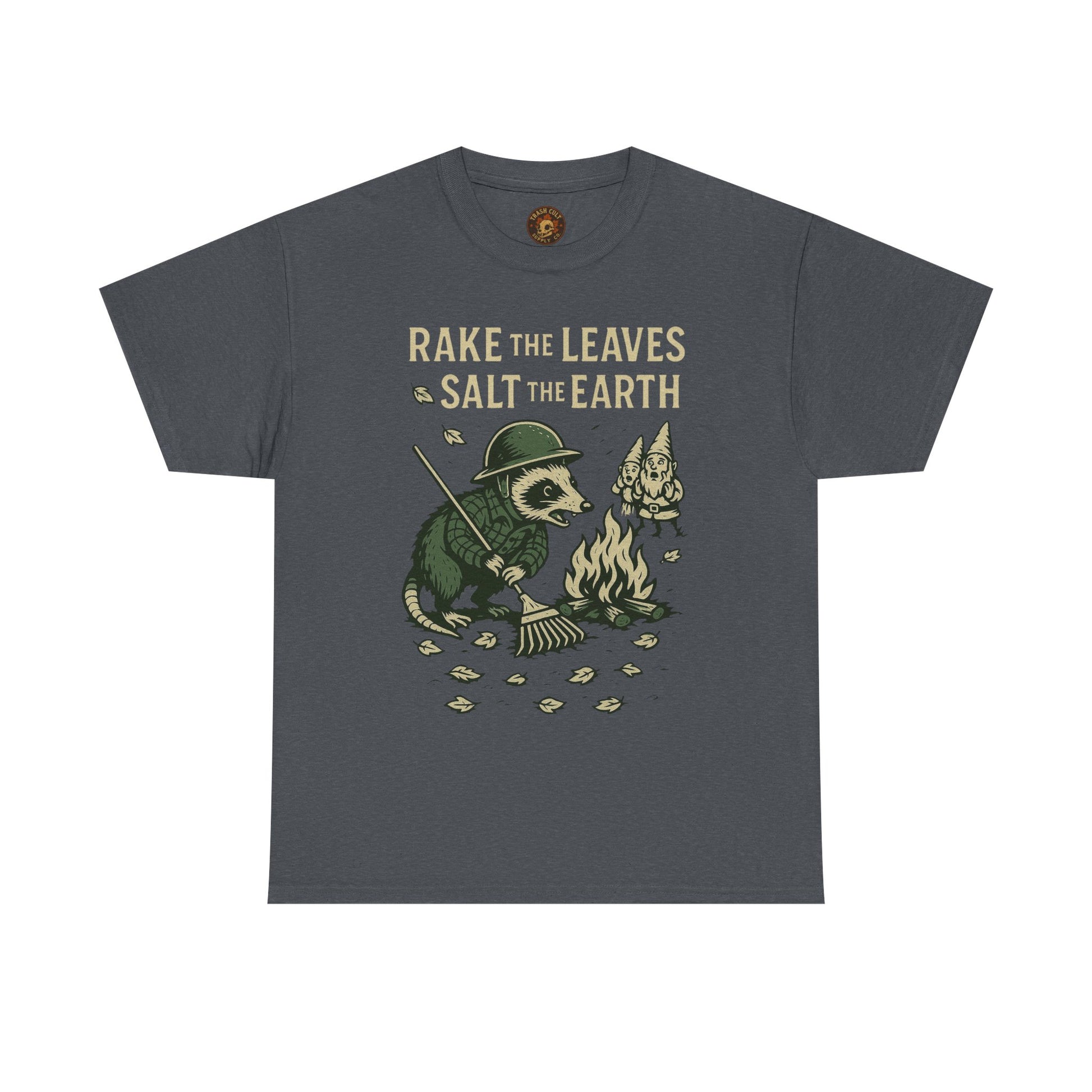 Rake the Leaves Salt the Earth Shirt – Possum Yard Warfare Tee – Fall of Humanity Collection – Trash Cult Supply Co.