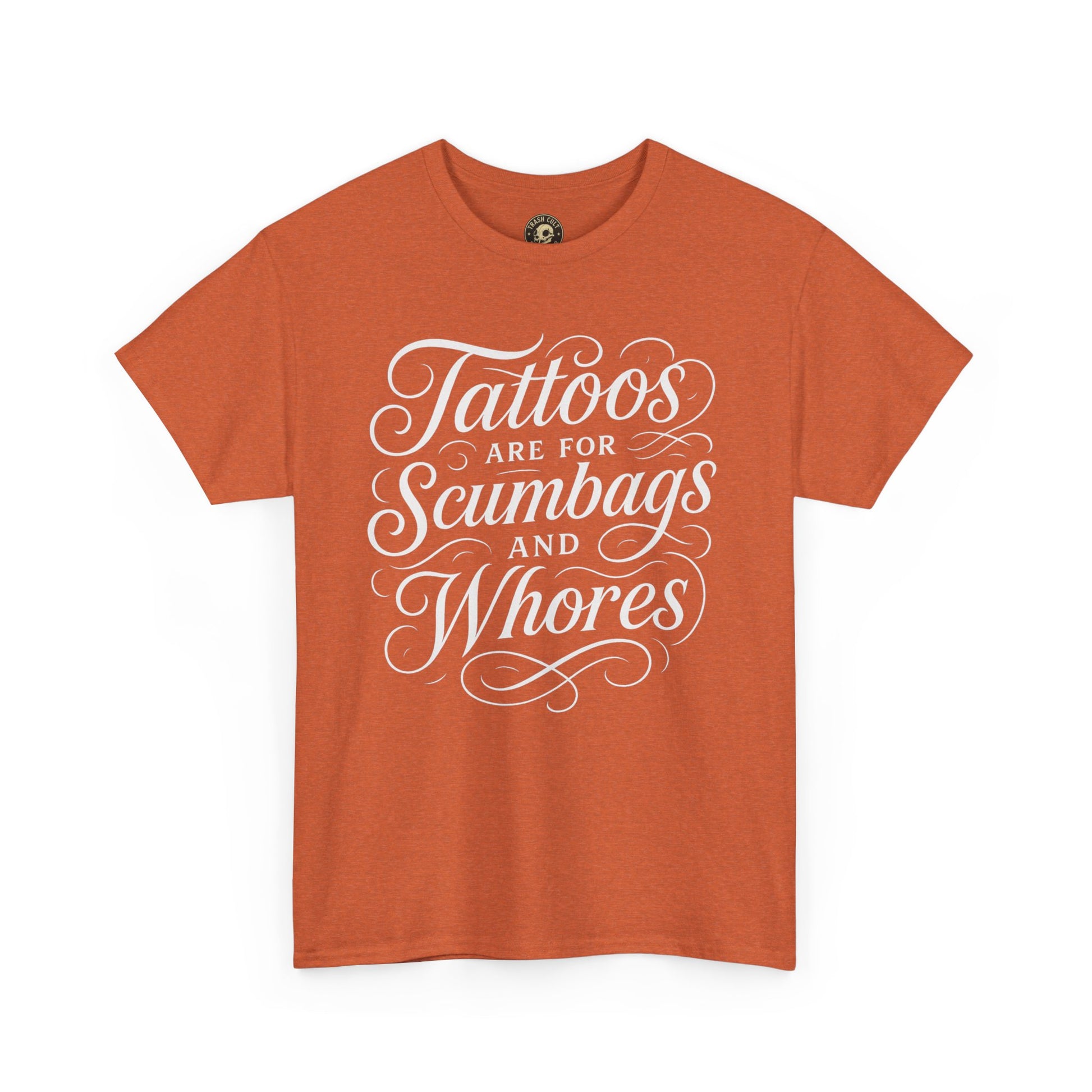 Casual Graphic Tee - "Tattoos Are for Scumbags and Whores" - Edgy Streetwear, Gift for Tattoo Lovers, Fun Unisex Fashion, Unique [...]