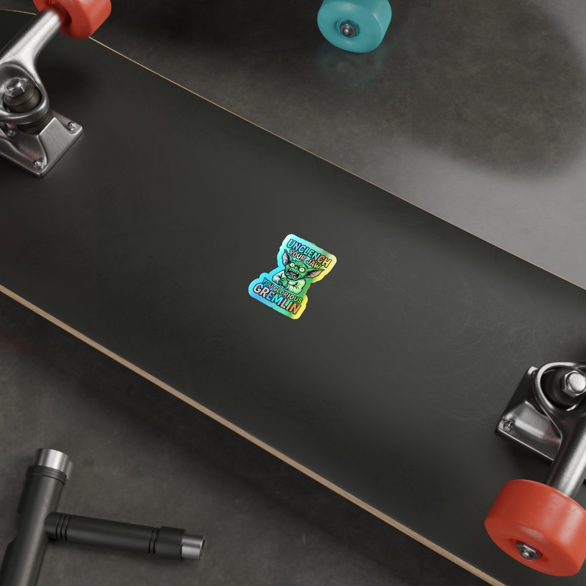 Holographic Gremlin Sticker – “Unclench Your Jaw” Feral Mental Health Humor