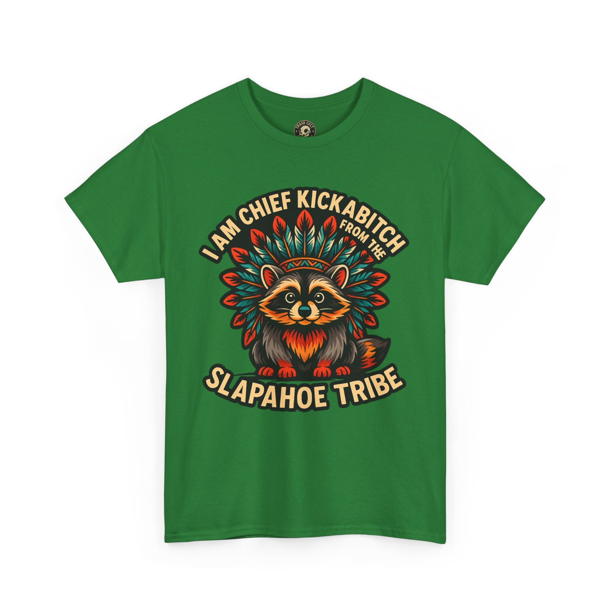 Chief Kickabitch Raccoon Shirt – Funny Slapahoe Tribe Graphic Tee | Bold Unisex Heavy Cotton T-Shirt