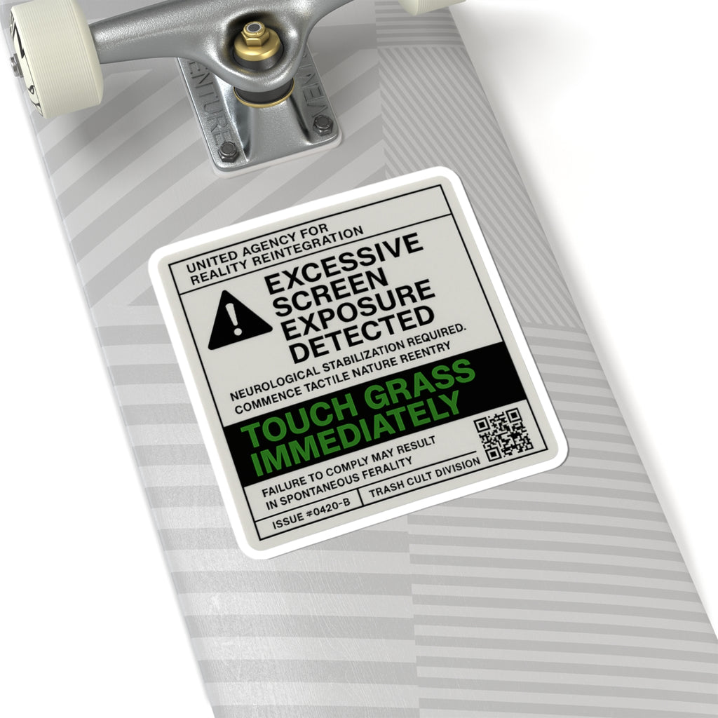 Excessive Screen Exposure Warning Sticker – Touch Grass Immediately (Kiss Cut Vinyl)