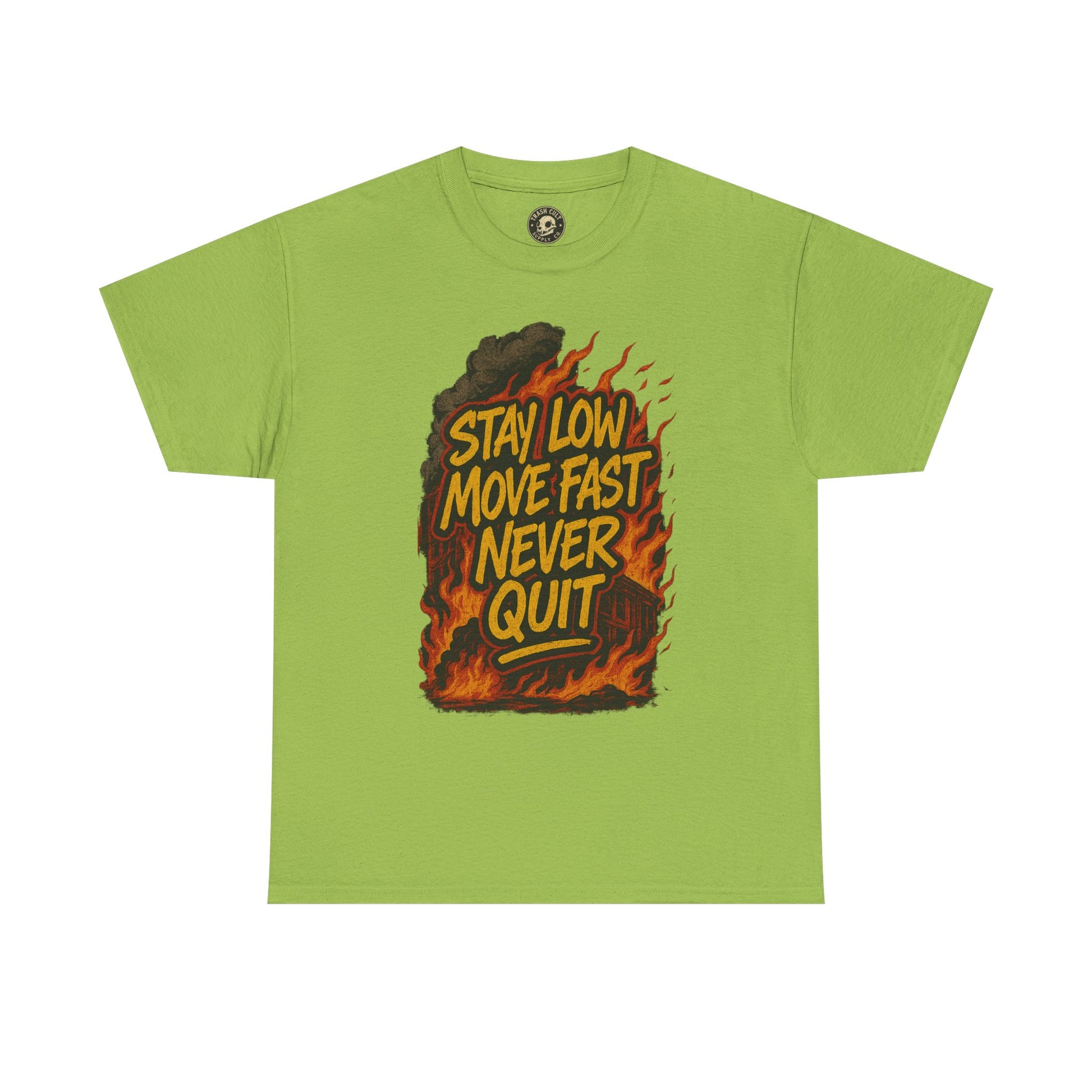 Stay Low Move Fast Never Quit Shirt – Firefighter Gildan 5000 Tee