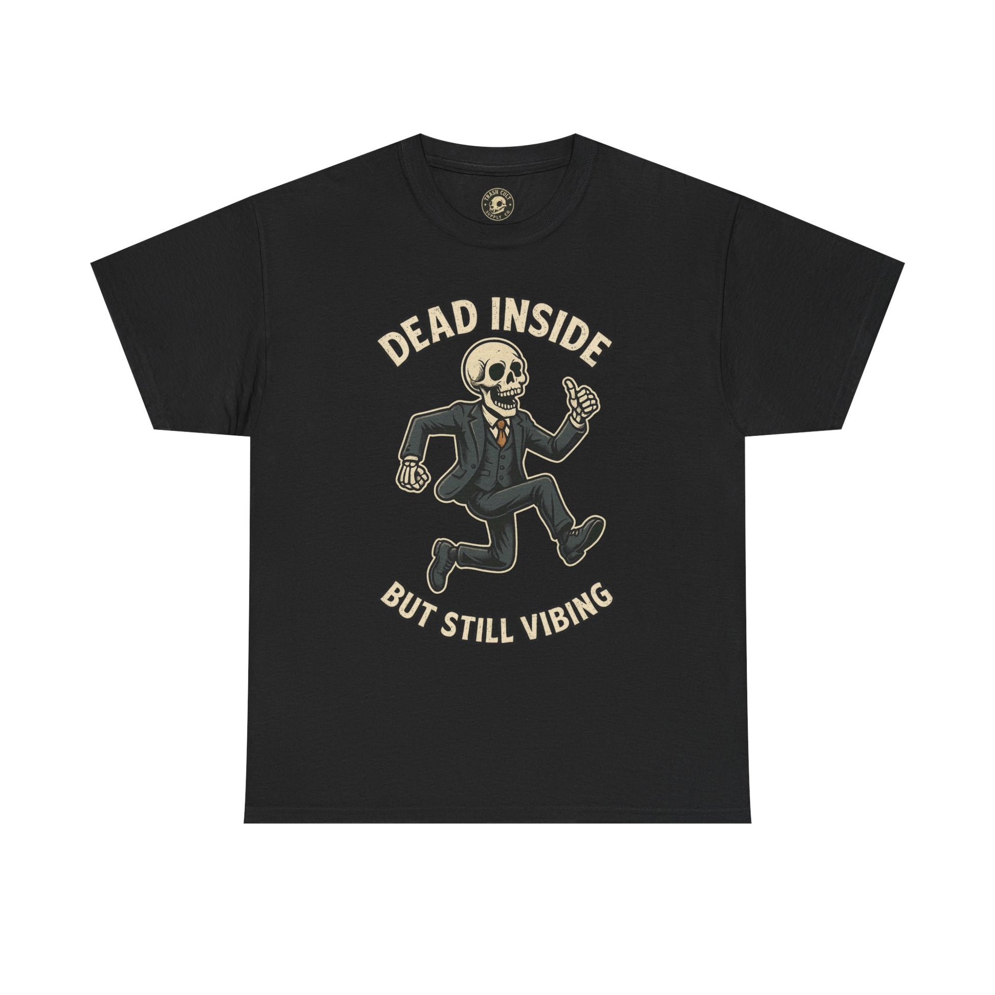 Dead Inside But Still Vibing Skeleton Shirt – Funny Unisex Heavy Cotton Tee